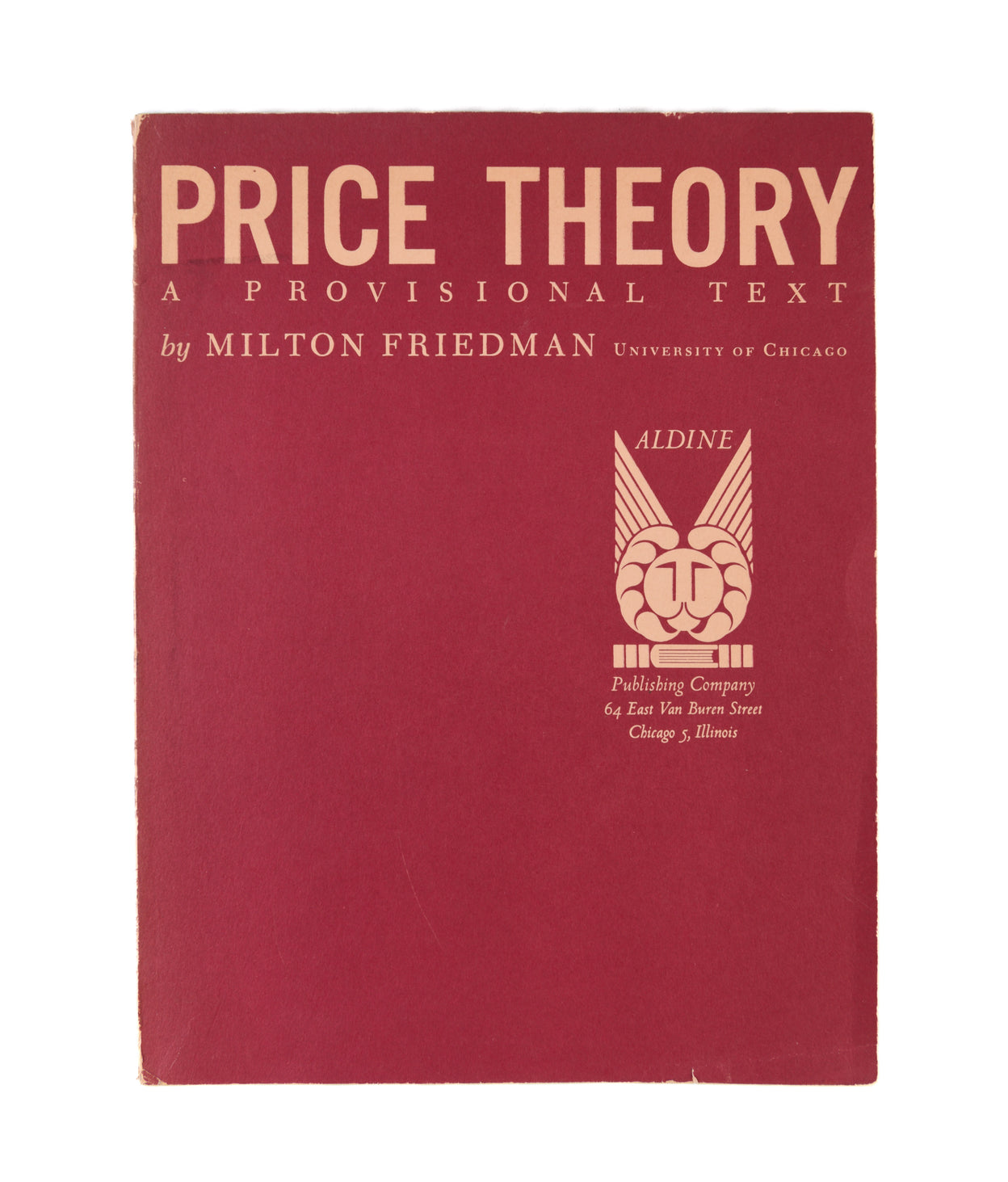 Price Theory. A Provisional Text.