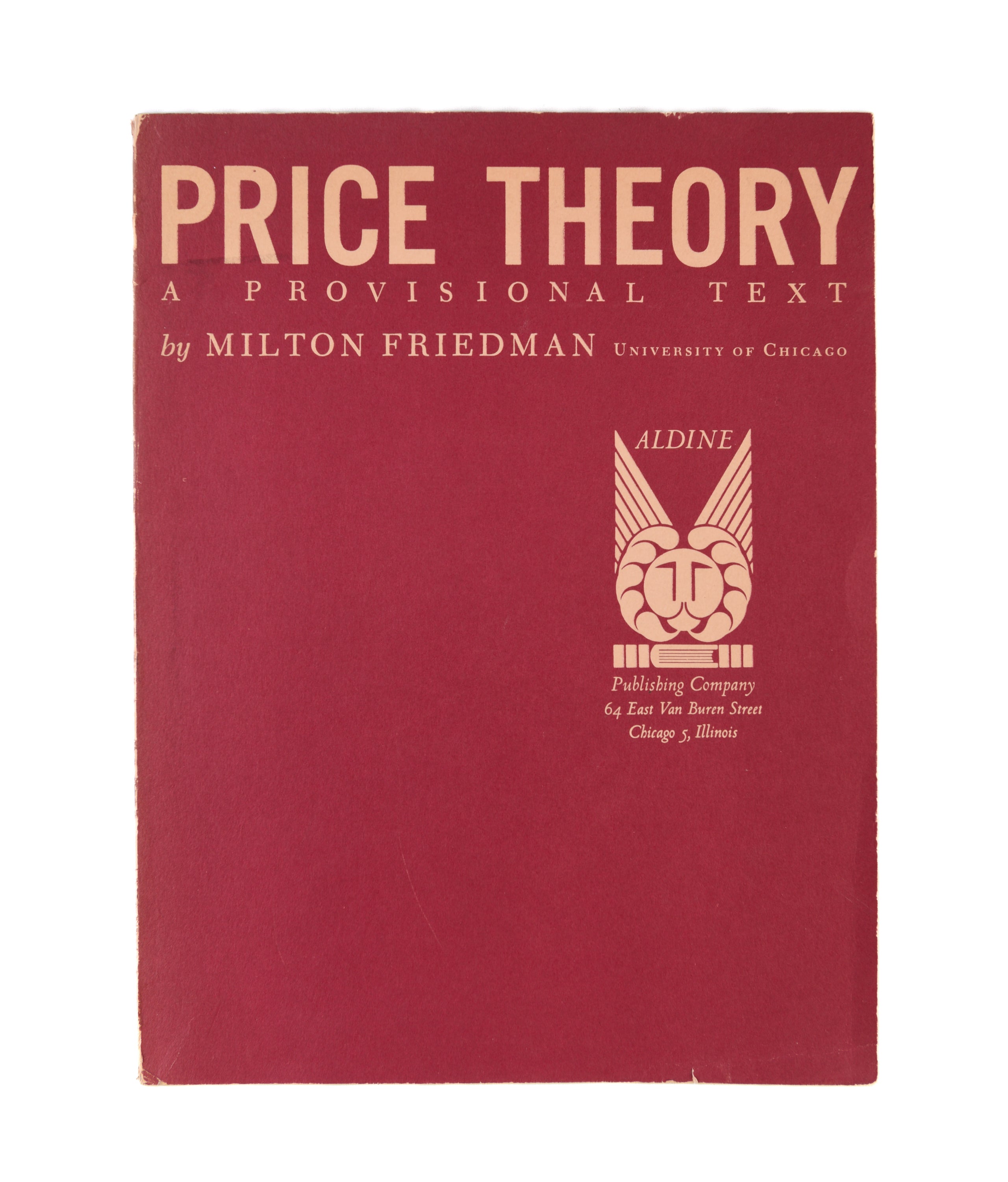 Price Theory. A Provisional Text.