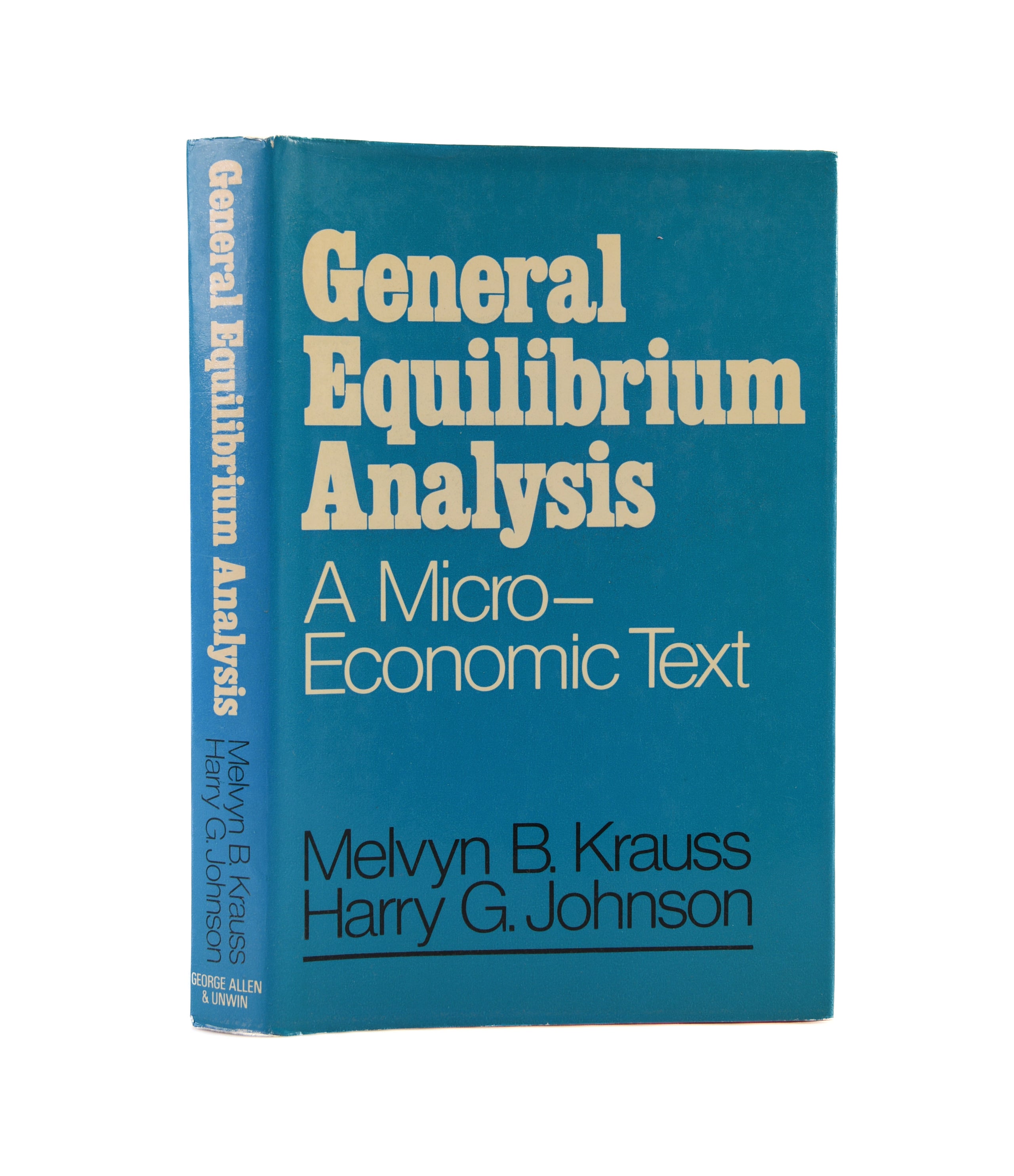 General Equilibrium Analysis. A Micro-Economic Text.