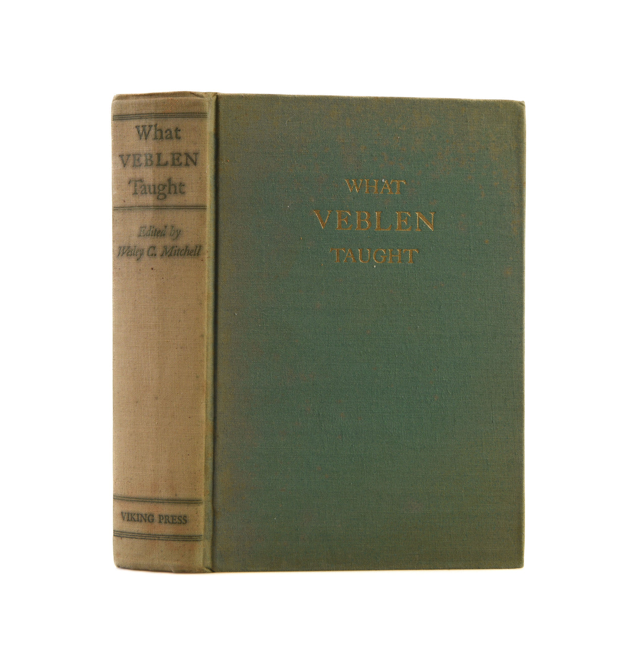 What Veblen Taught. Selected Writings of Thorstein Veblen edited with an introduction by Wesley C. Mitchell.