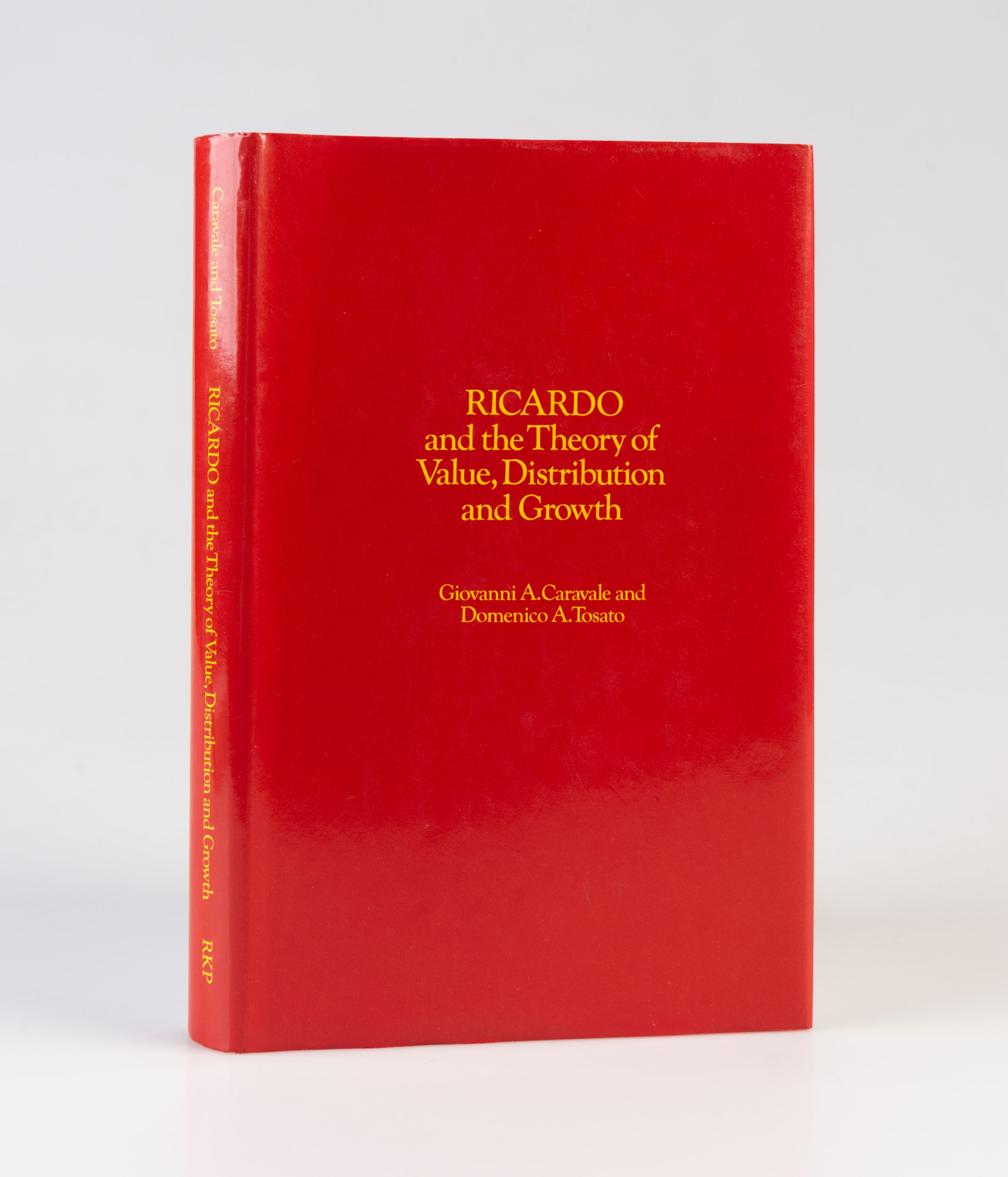 Ricardo and the Theory of Value, Distribution and Growth.