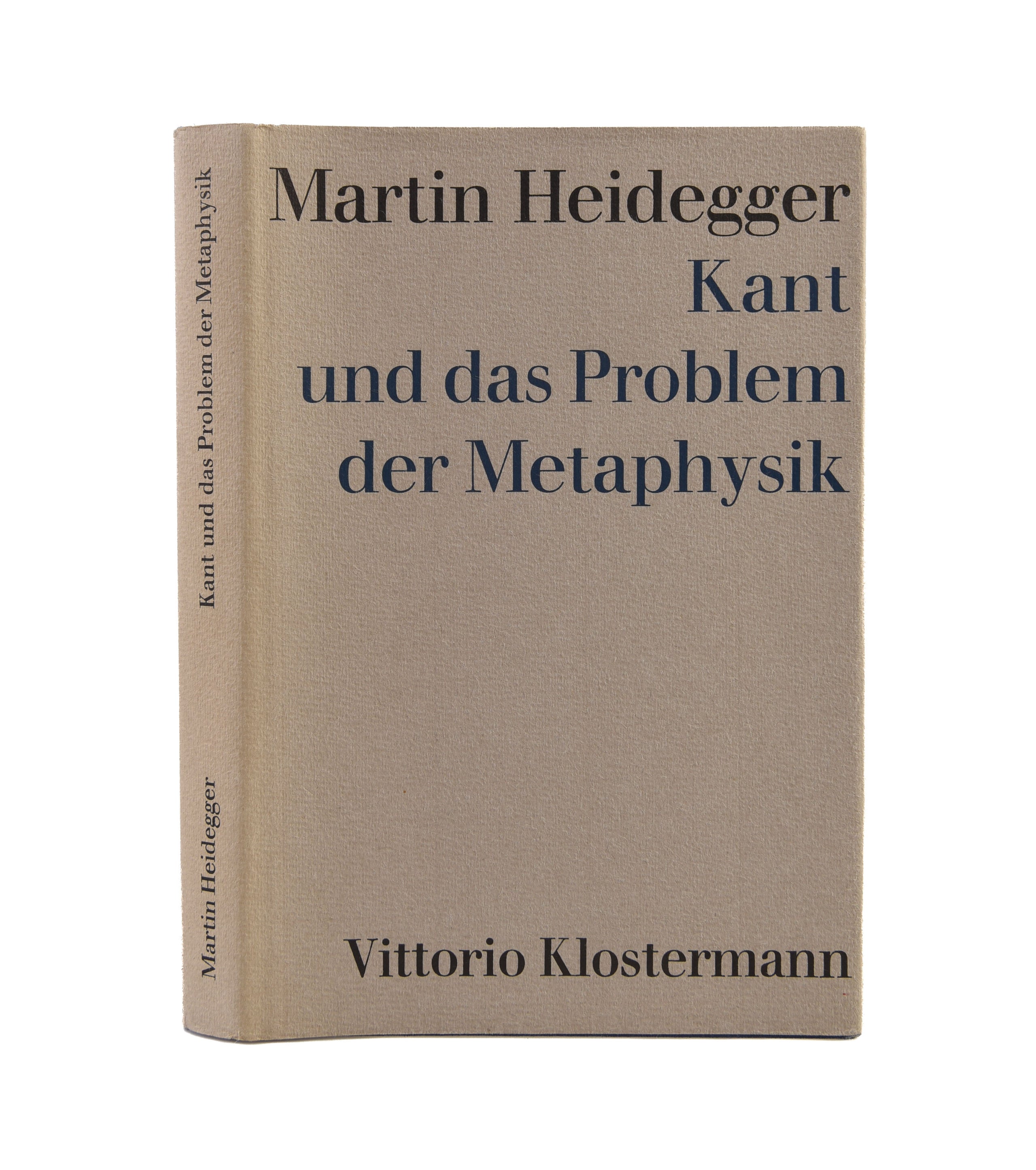 Kant und das Problem der Metaphysik.