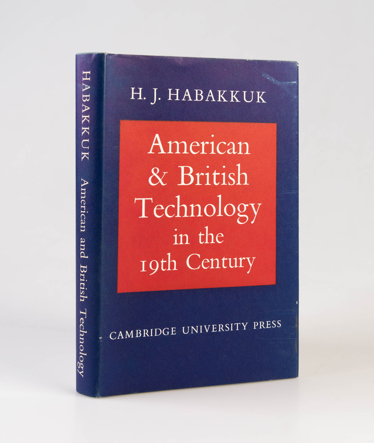 American and British Technology in the Nineteenth Century. The Search for Labor-Saving Inventions.