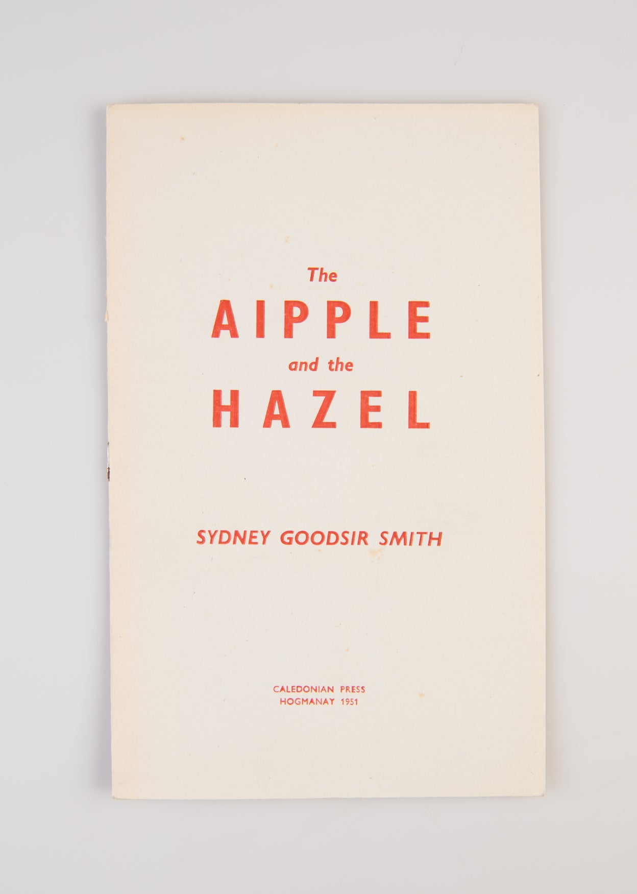 The Aipple and the Hazel.
