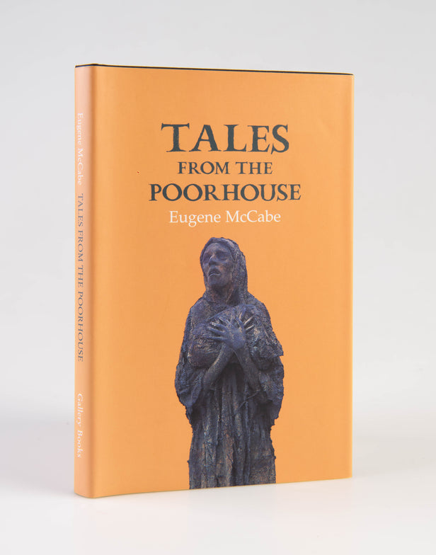 Tales from the Poorhouse.