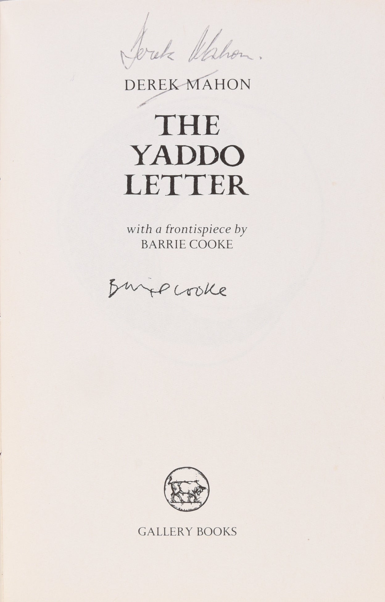 The Yaddo Letter. With a frontispiece by Barrie Cooke.