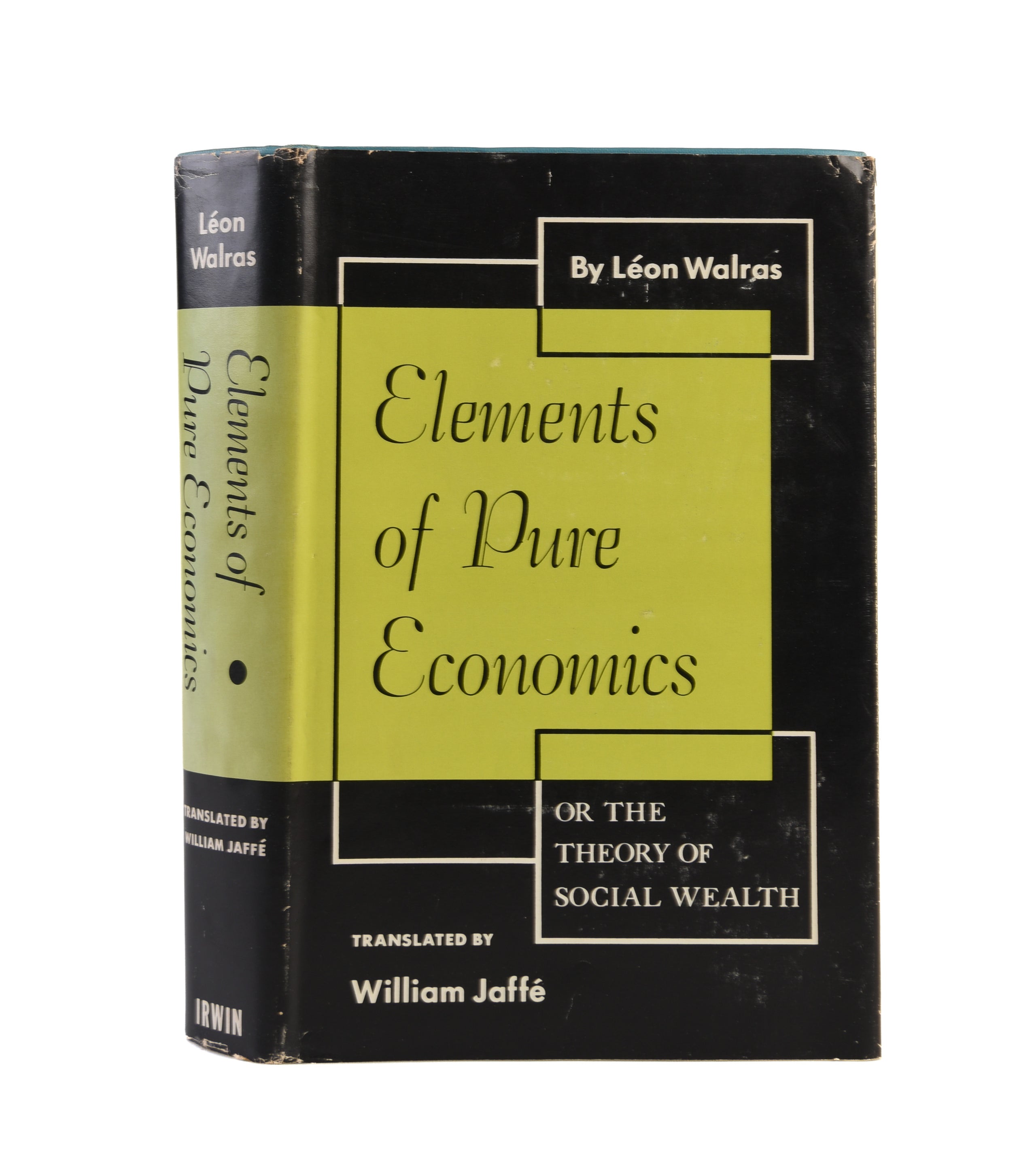 Elements of Pure Economics. Or, The Theory of Social Wealth.