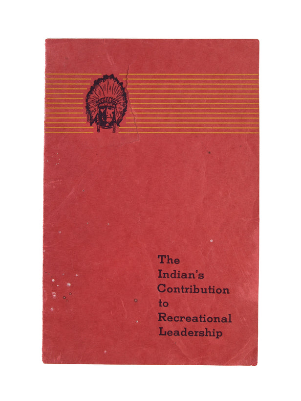 The Indian's Contribution to Recreational Leadership.
