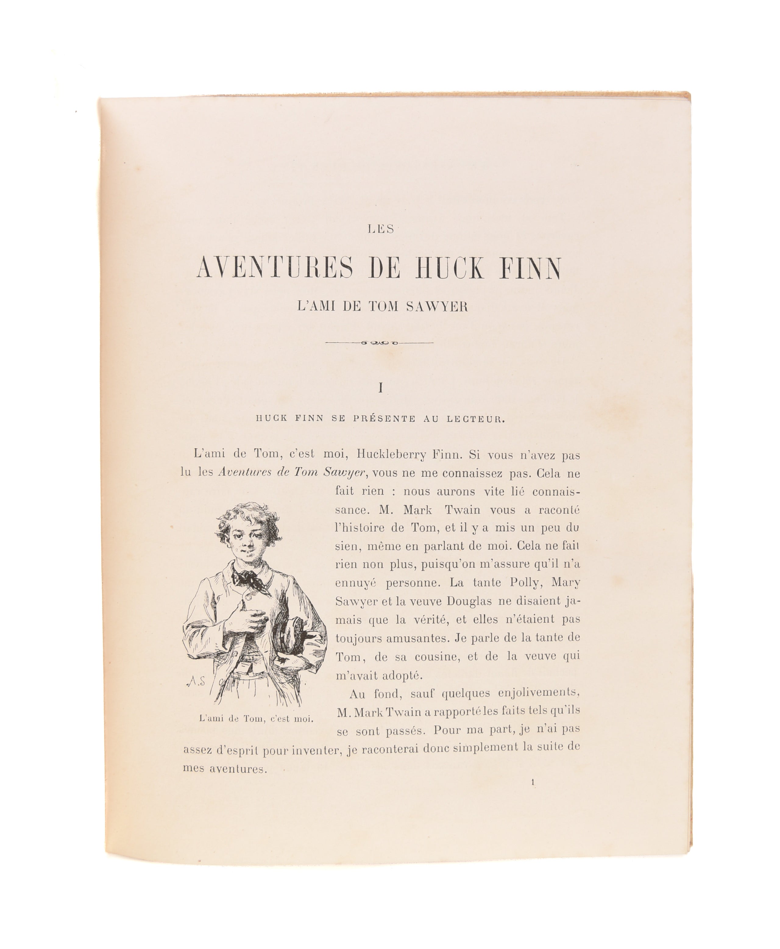 Les Aventures de Huck Finn: L'ami de Tom Sawyer. Traduit avec l'autorisation de l'auteur par William-L. Hughes. Illustrations par Achille Sirouy.