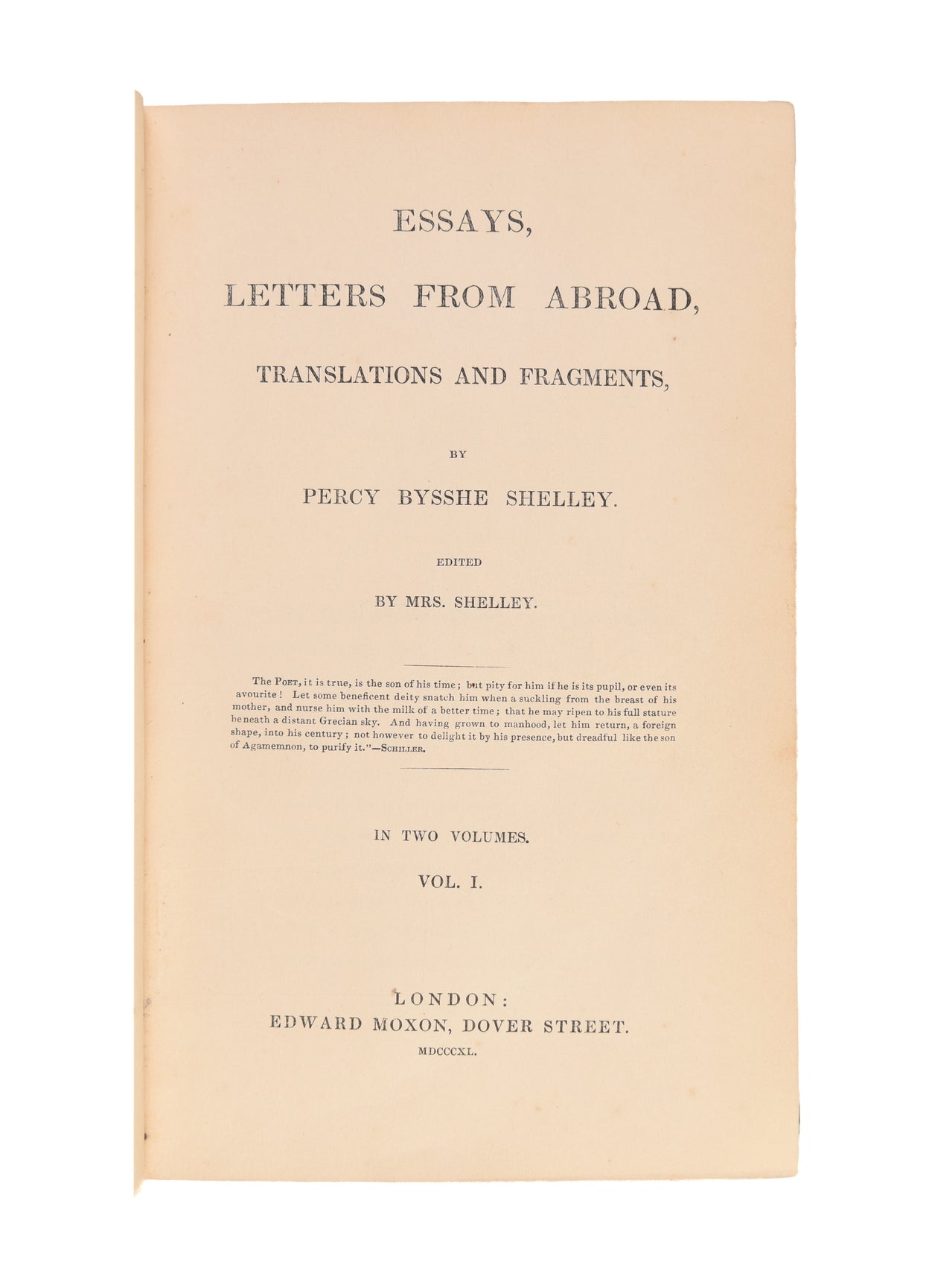 Essays, Letters from Abroad, Translations and Fragments.