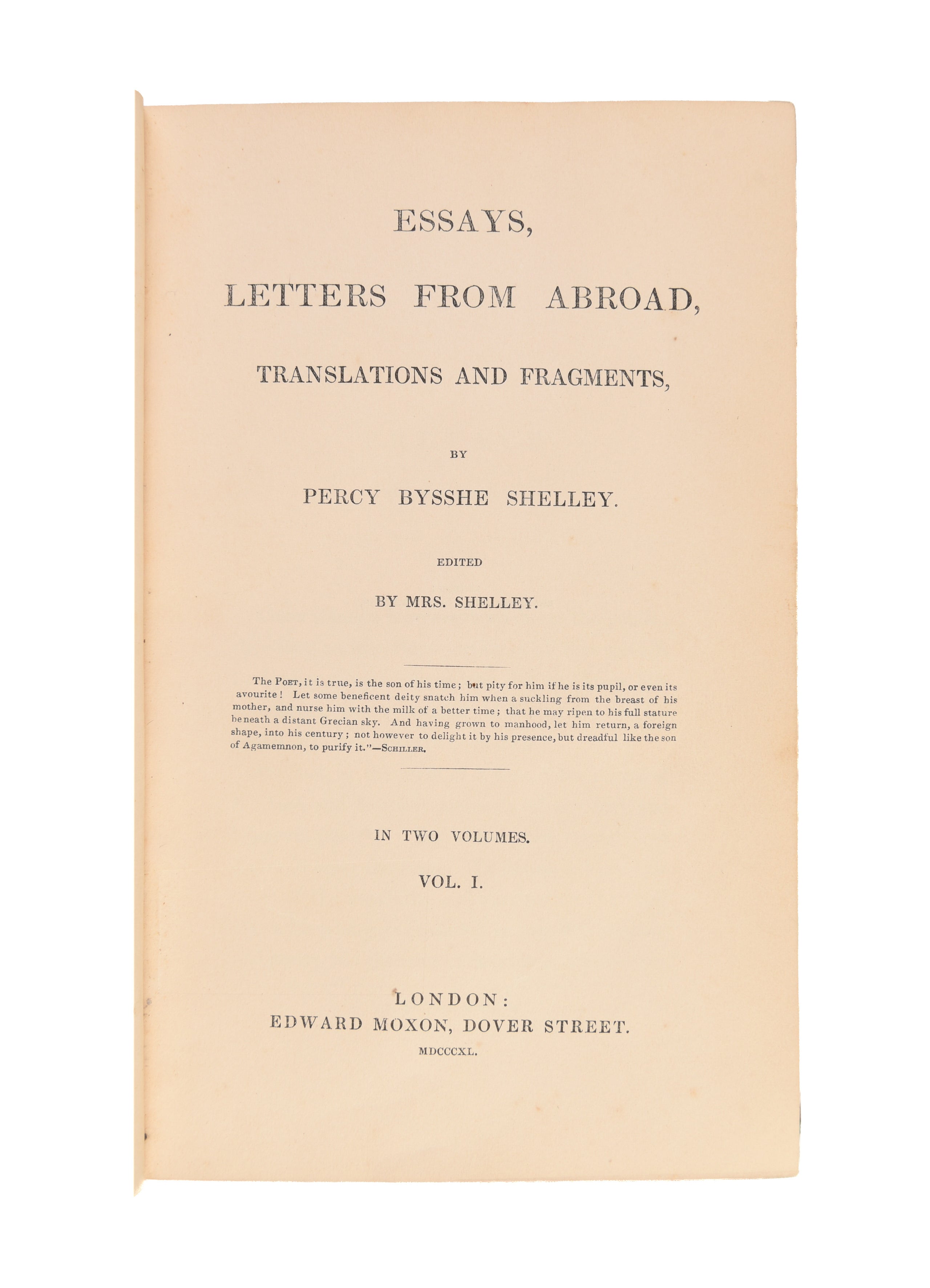 Essays, Letters from Abroad, Translations and Fragments.