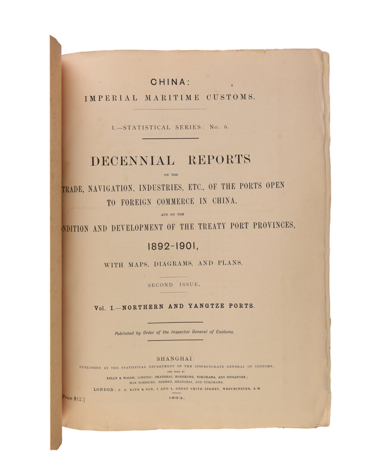 Decennial Reports on the Trade, Navigation, Industries, etc., of the Ports Open to Foreign Commerce in China, and on the Condition and Development of the Treaty Port Provinces, 1892-01 (Second issue).