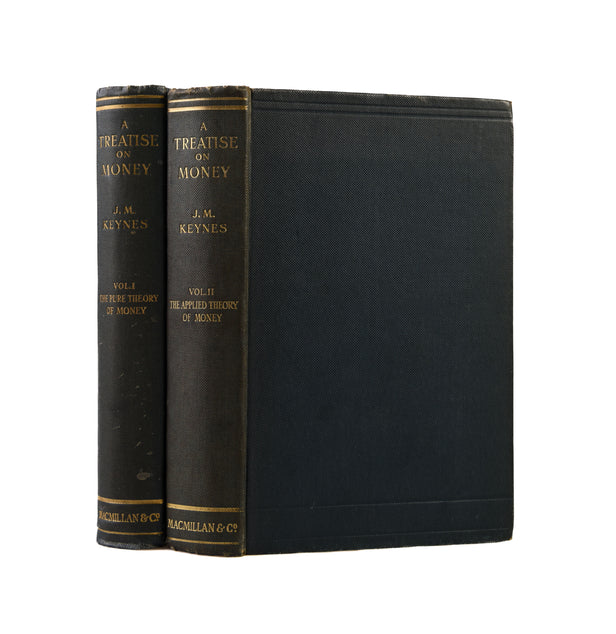 A Treatise on Money. Volume I: The Pure Theory of Money. Volume II: The Applied Theory of Money.