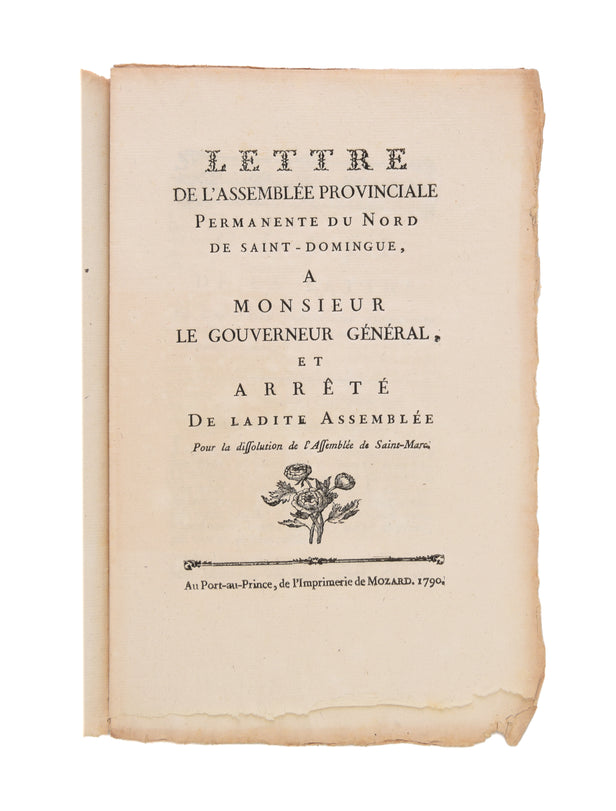 Lettre de l'Assemblée Provinciale permanent du Nord de Saint-Domingue, a Monsieur le Gouveneur General ...