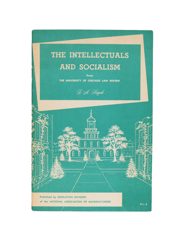 The Intellectuals and Socialism.