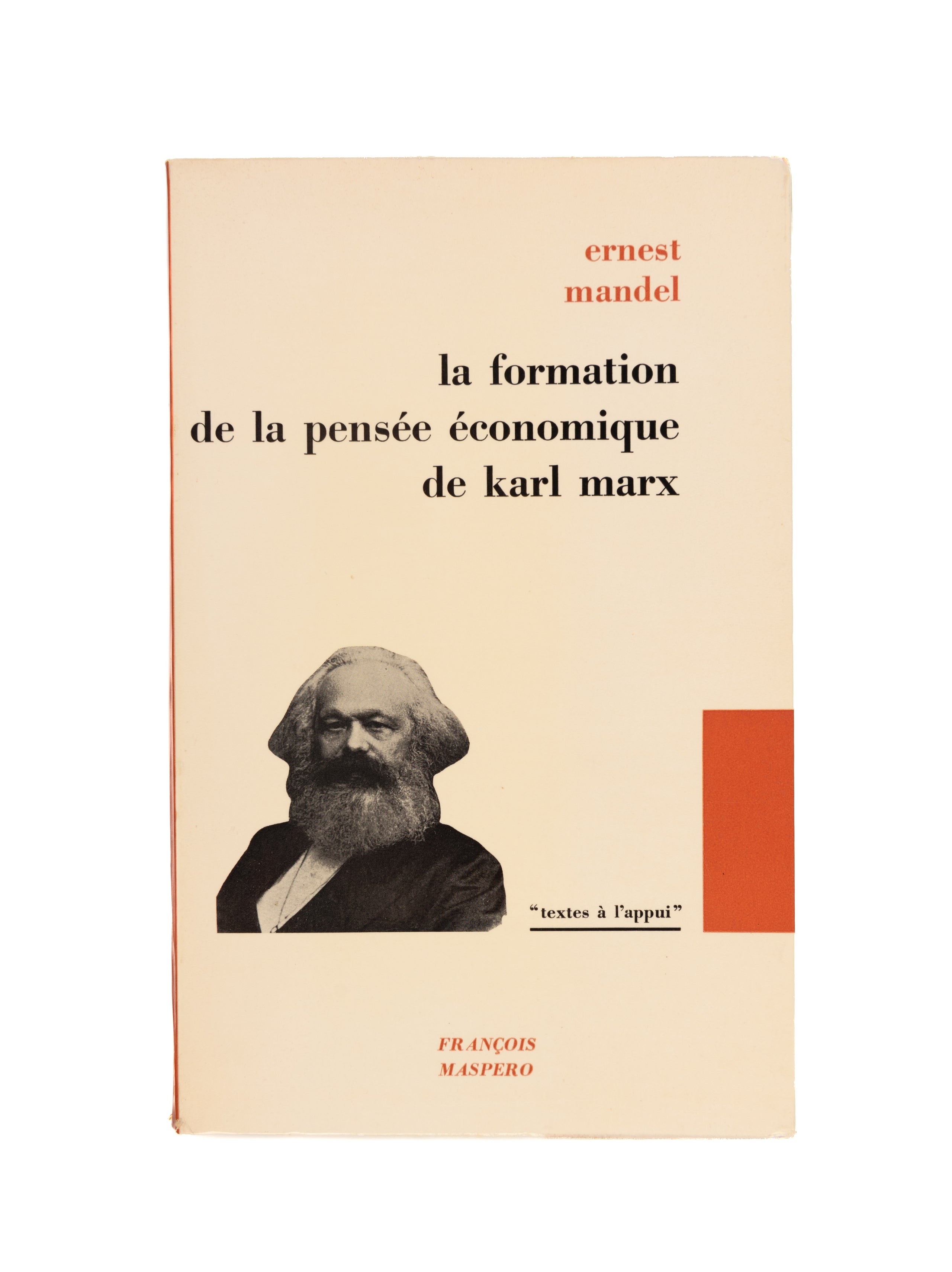 La formation de la pensée économique de Karl Marx de 1843 jusqu'à la rédaction du capital. Étude génétique.