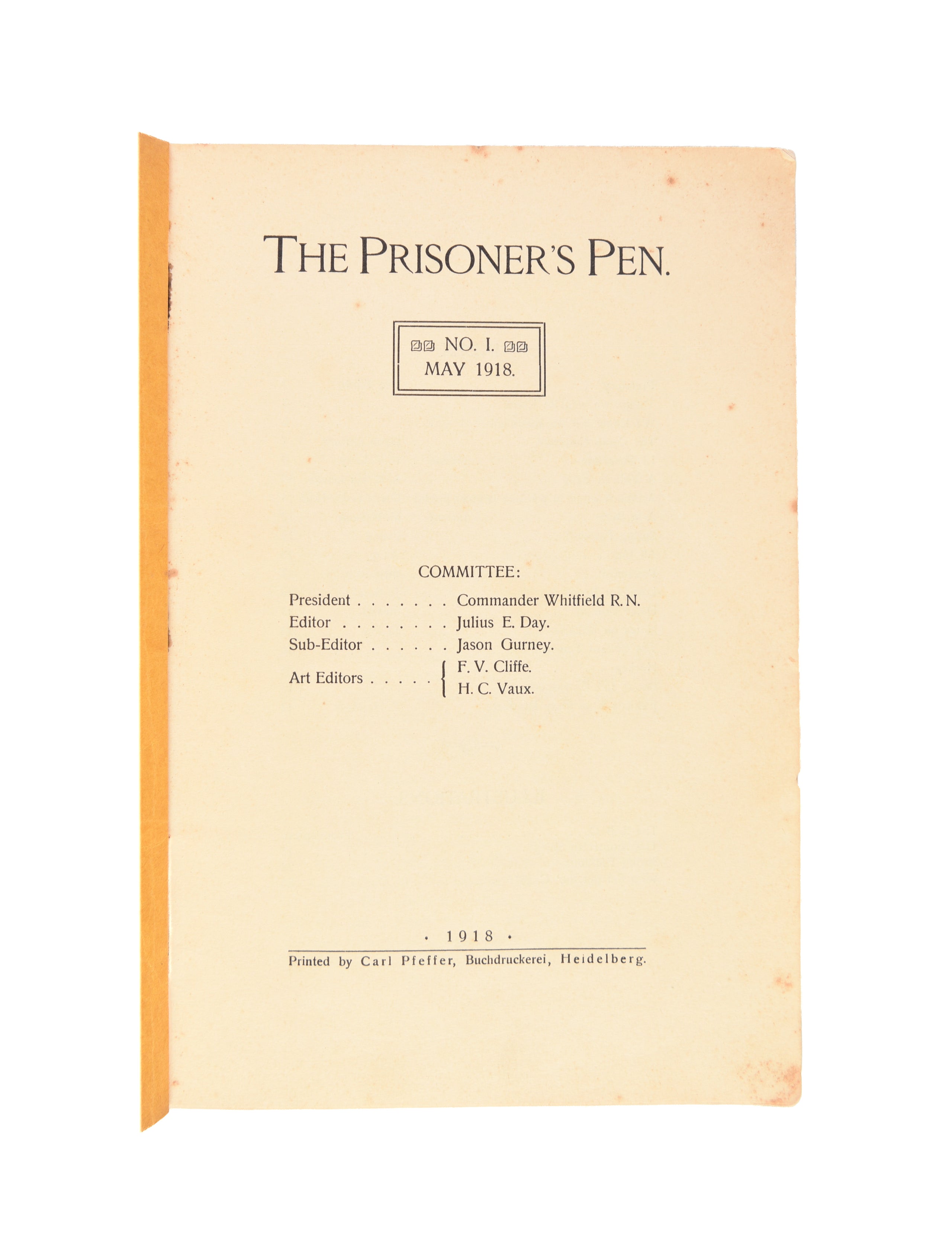 The Prisoner's Pen.