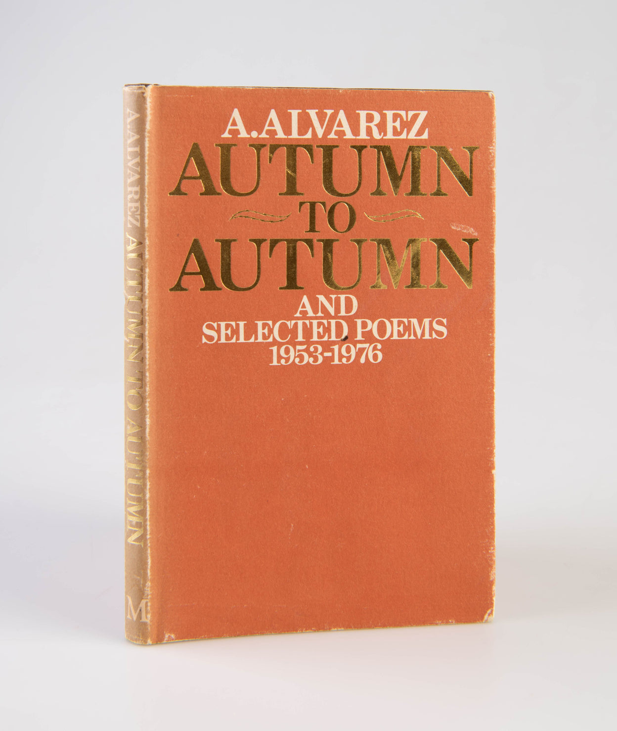 Autumn to Autumn and Selected Poems 1953 - 1976.