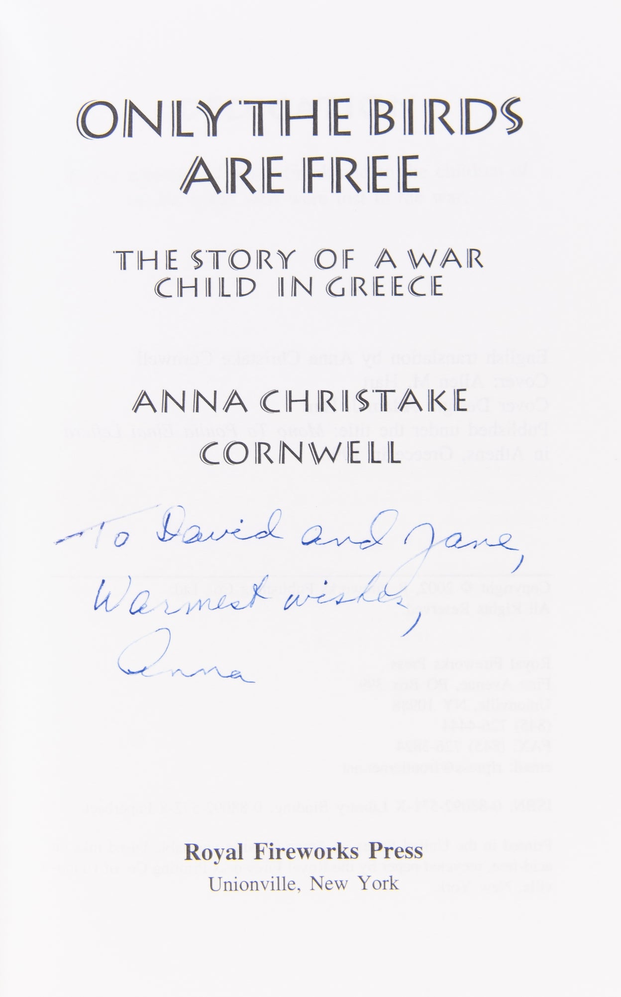 Only the Birds are Free. The Story of a War Child in Greece.