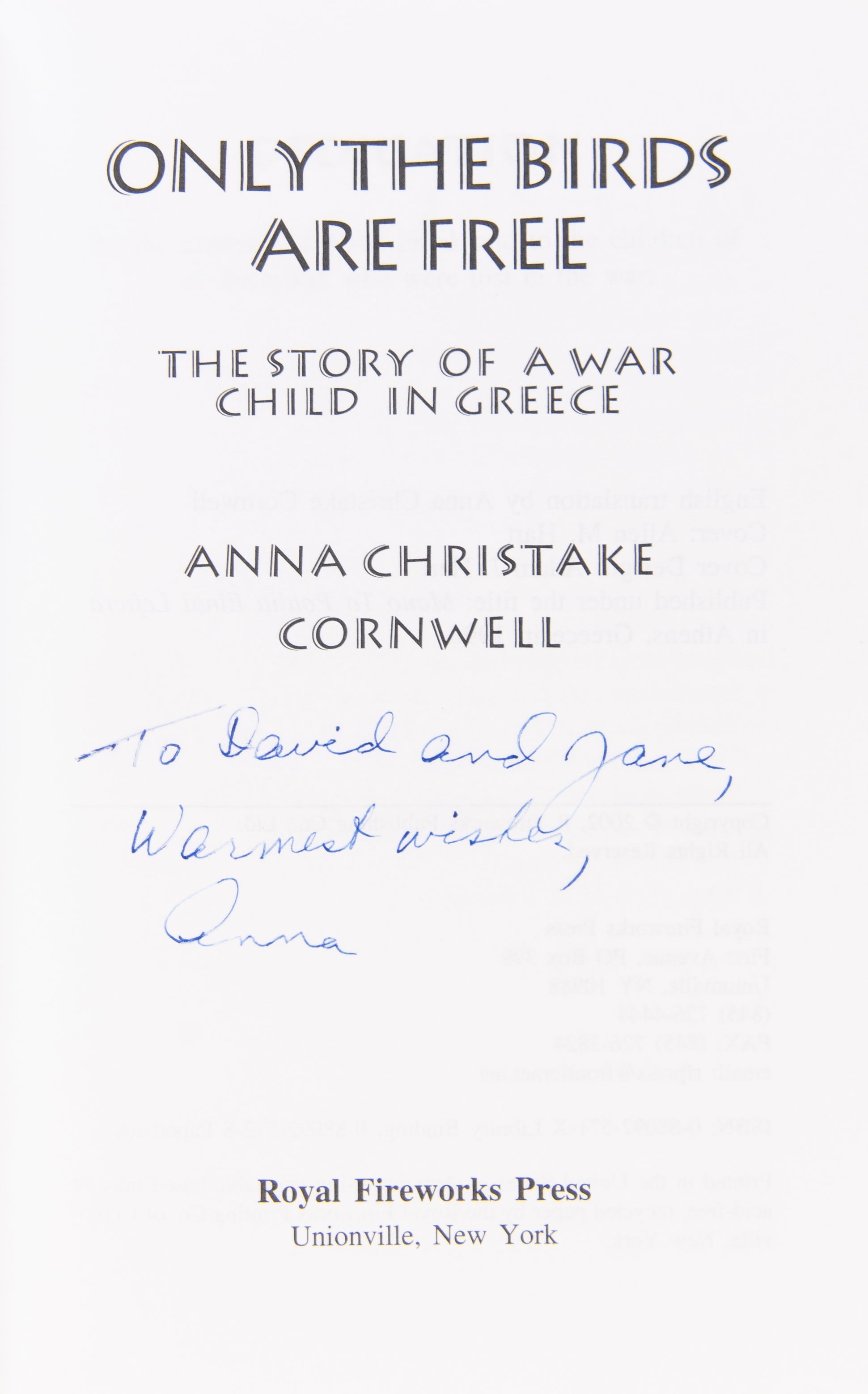 Only the Birds are Free. The Story of a War Child in Greece.
