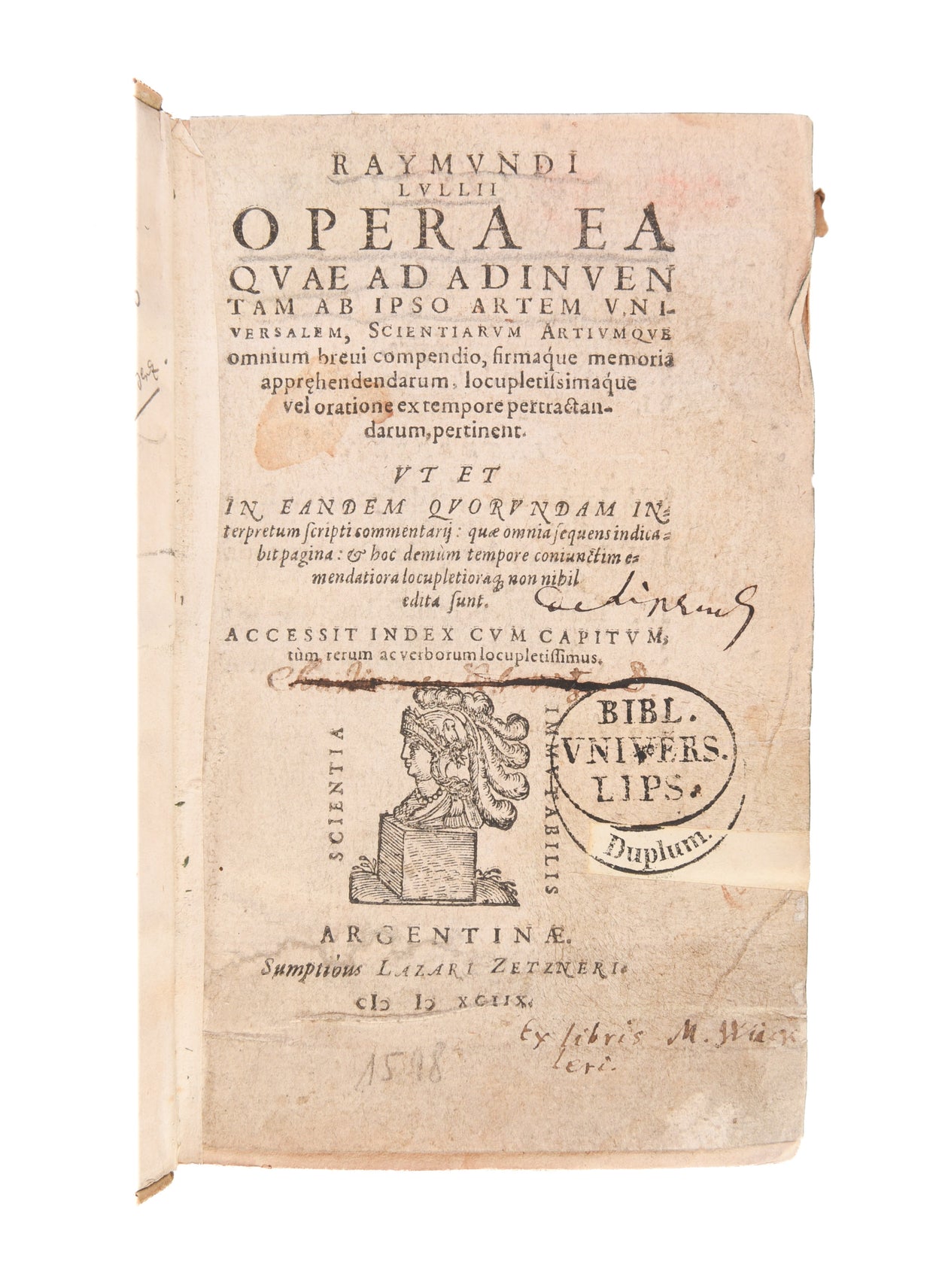 Opera ea quae ad inventam ab ipso artem universalem... pertinent. Ut et in eandem quorundam interpretum scripti commentarij [by Giordano Bruno, H. Cornelius Agrippa ]... Accessit index, etc.
Strasbourg, Lazarus Zetzner,