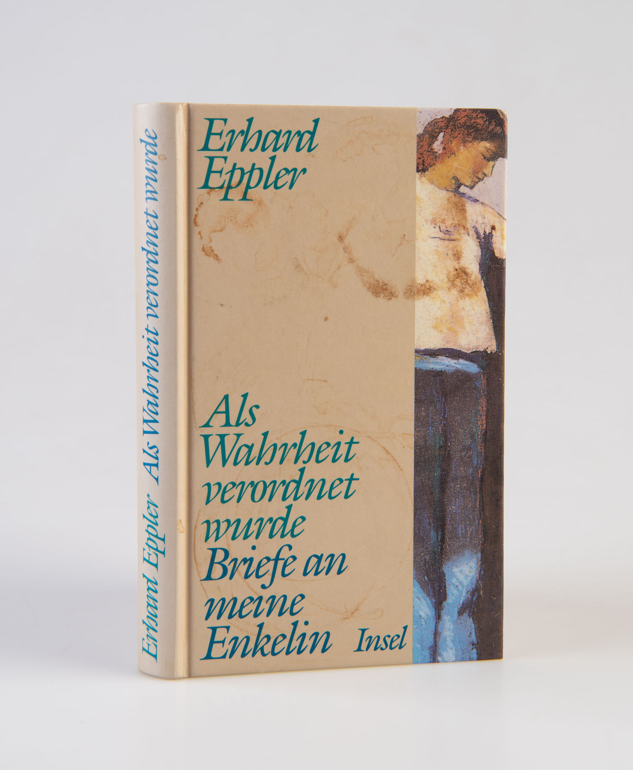 Als Wahrheit verordnet wurde. Briefe an meine Enkelin.