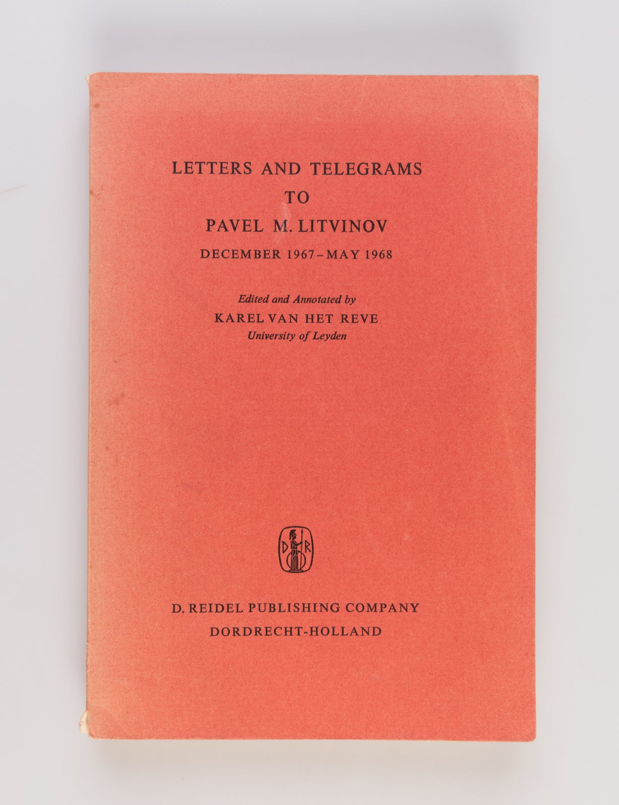 Letters and Telegrams to Pavel M. Litvinov. December 1967 - May 1968.