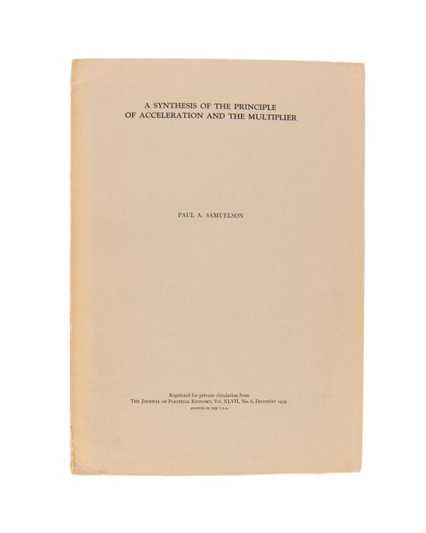 A Synthesis of the Principle of Acceleration and the Multiplier.