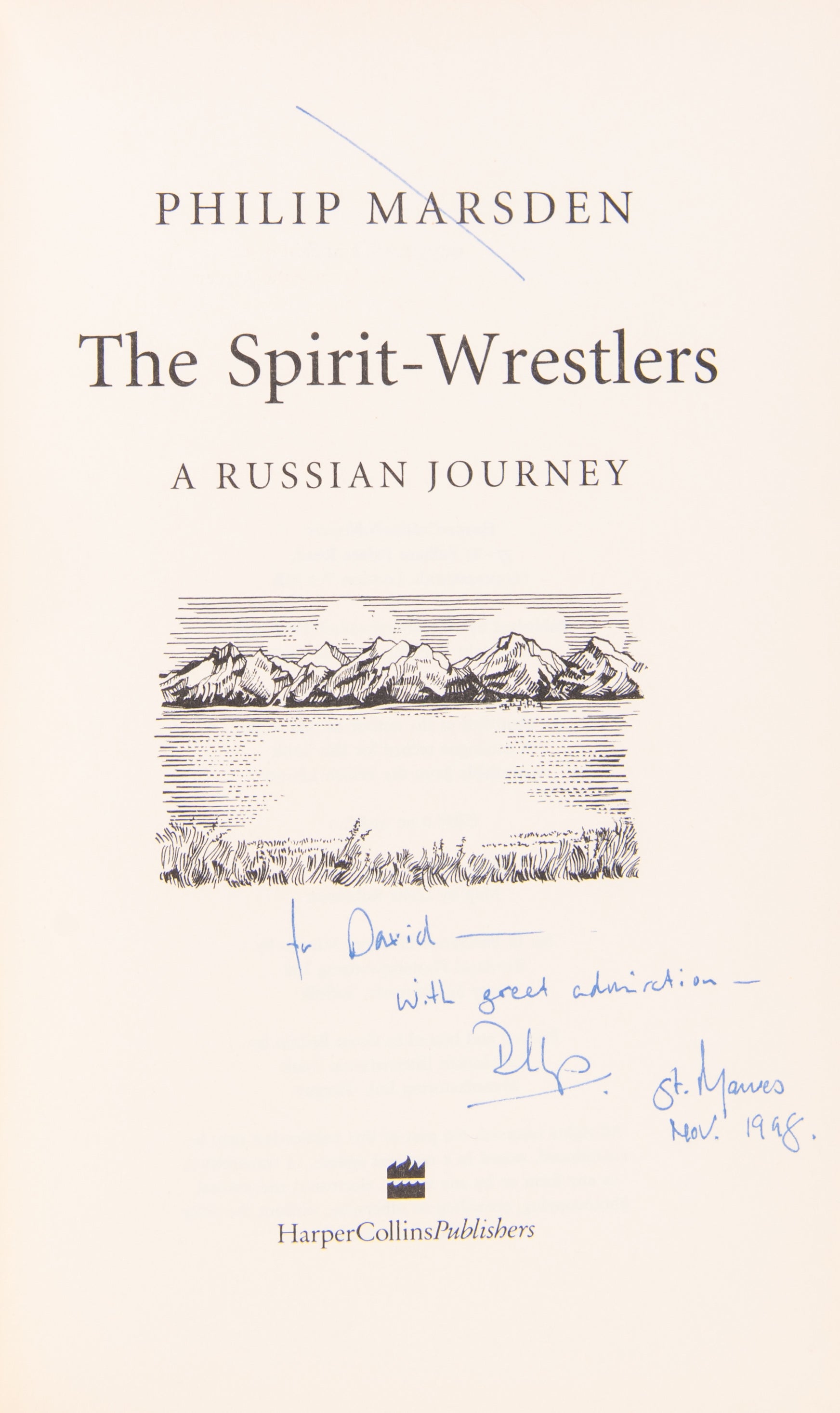 The Spirit-Wrestlers. A Russian Journey.