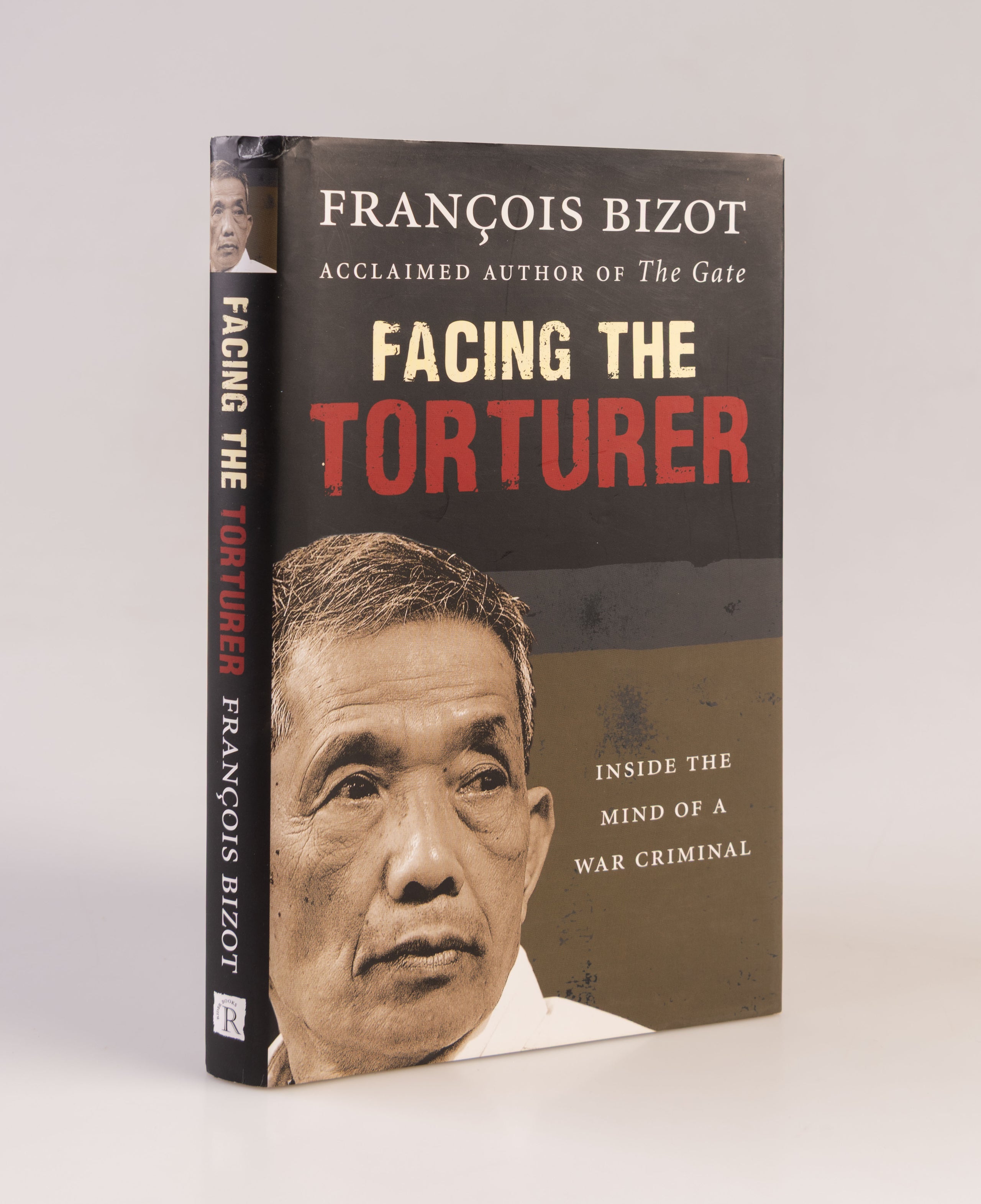 Facing the Torturer. Inside the Mind of a War Criminal.