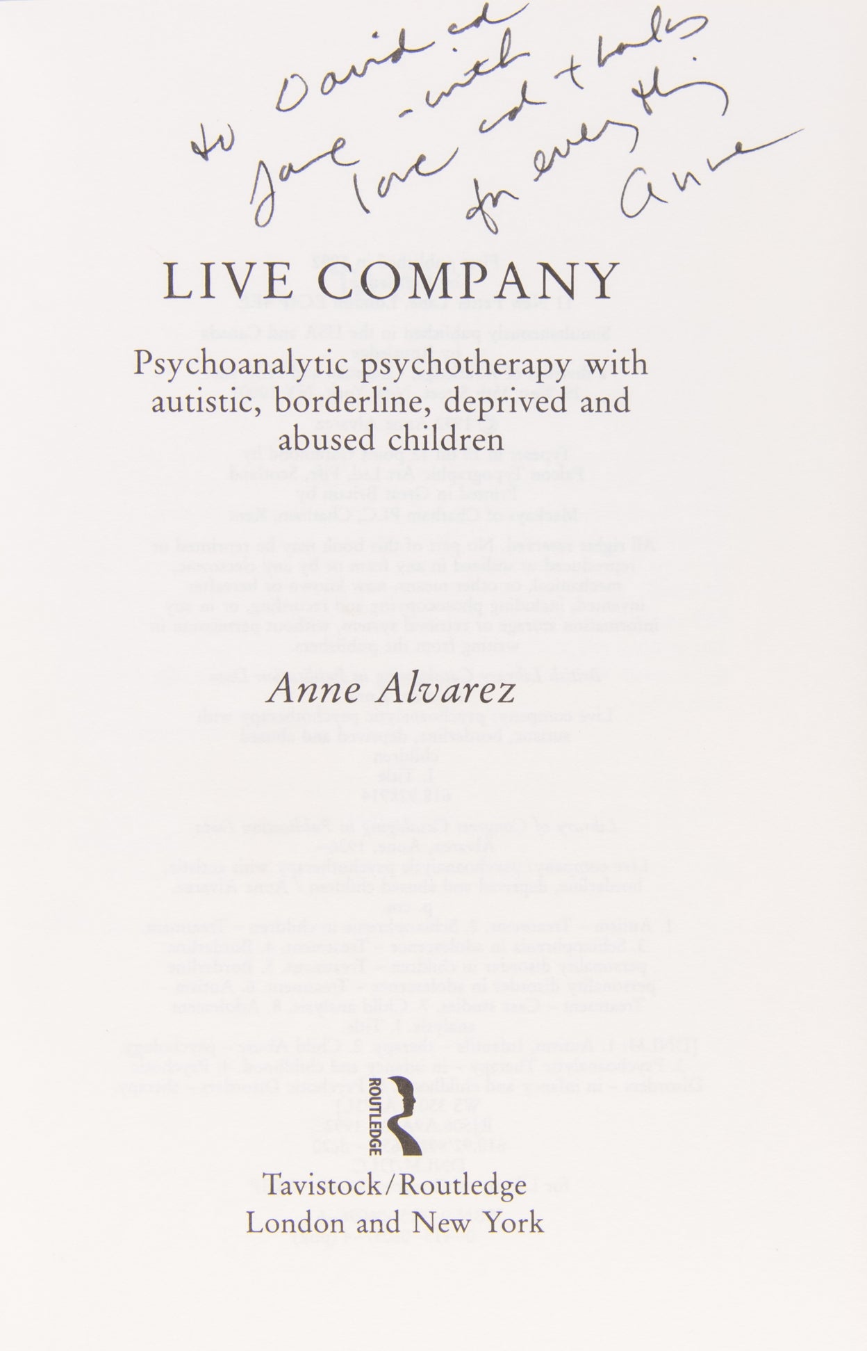 Live Company. Psychoanalytic Psychotherapy with autistic, borderline, deprived and abused children,