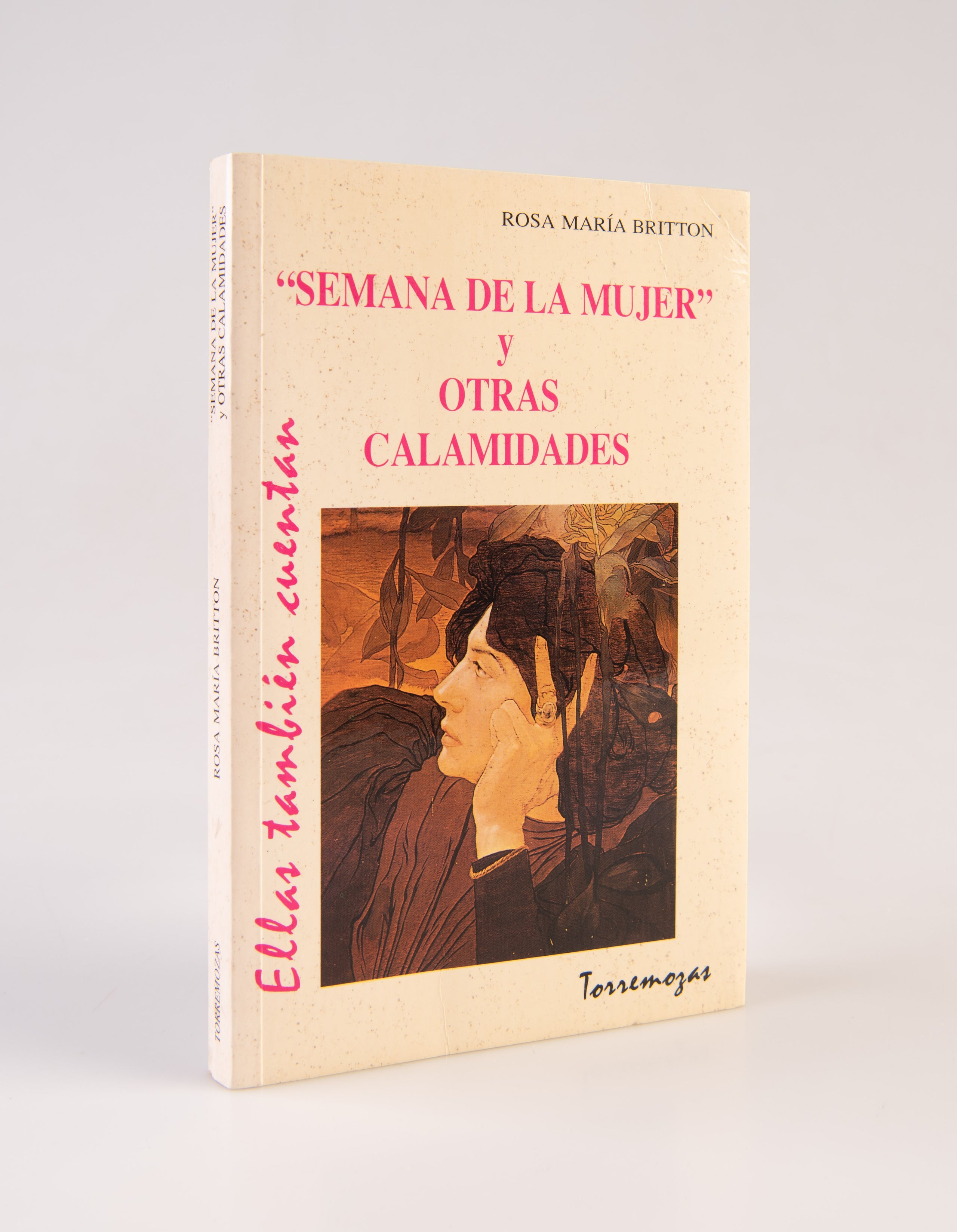 Semana de la Mujer y Otras Calamidades.