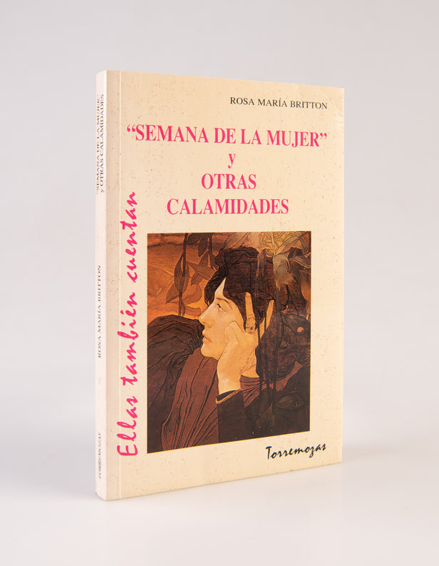 Semana de la Mujer y Otras Calamidades.