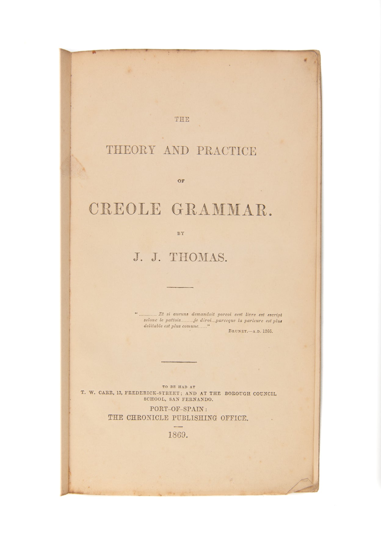 The Theory and Practice of Creole Grammar.