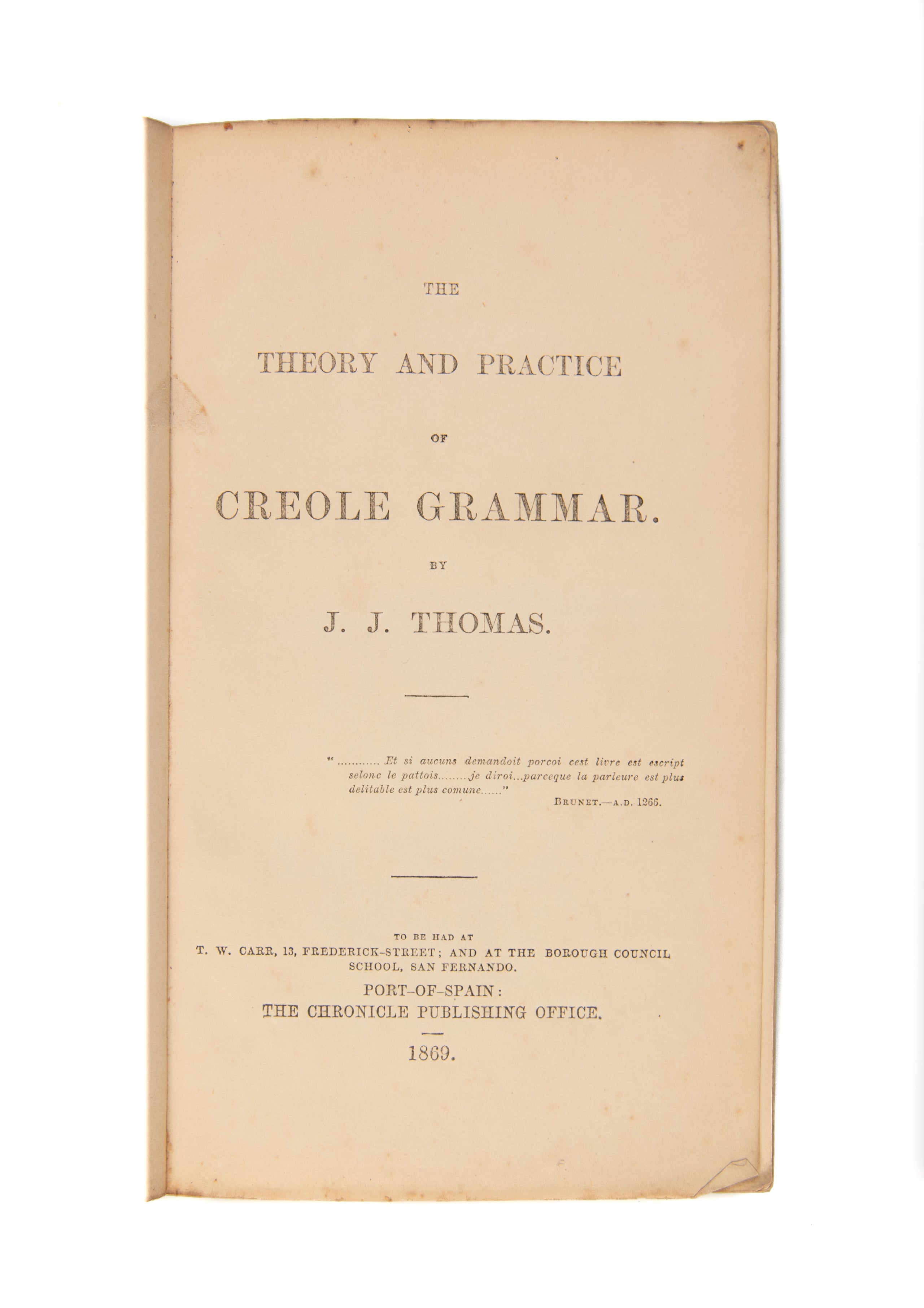 The Theory and Practice of Creole Grammar.