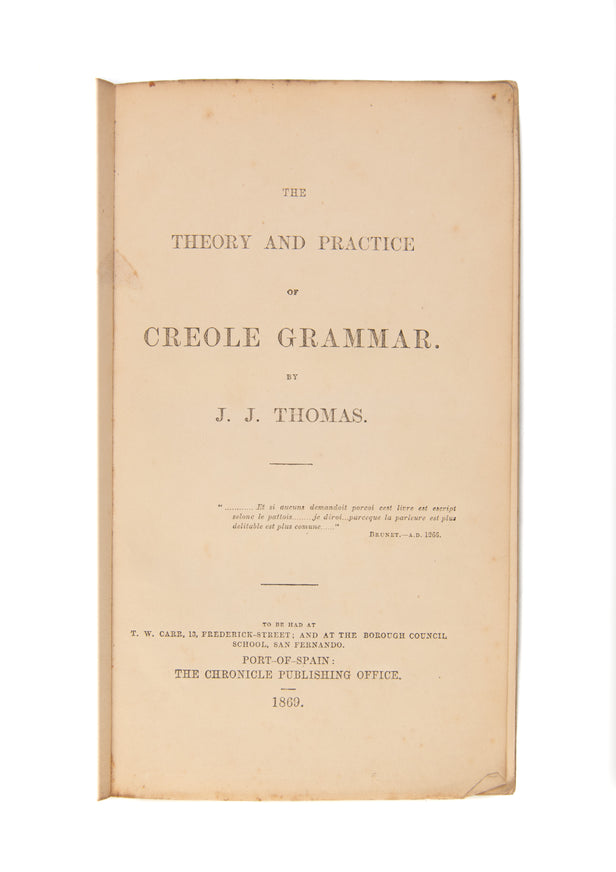 The Theory and Practice of Creole Grammar.