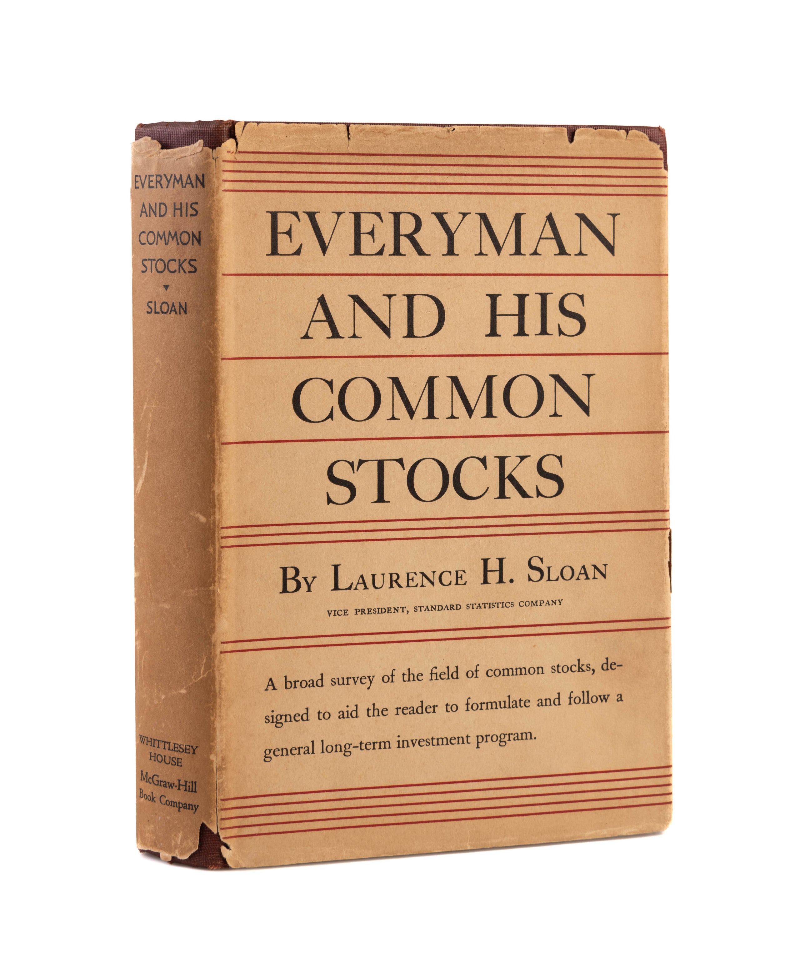 Everyman and His Common Stocks. A Study of Long Term Investment Policy.