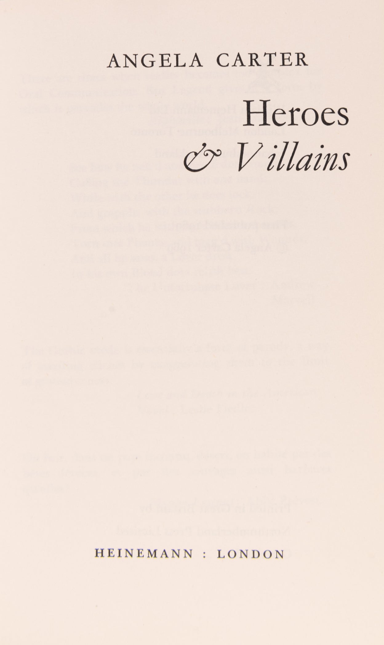 Heroes and Villains.
