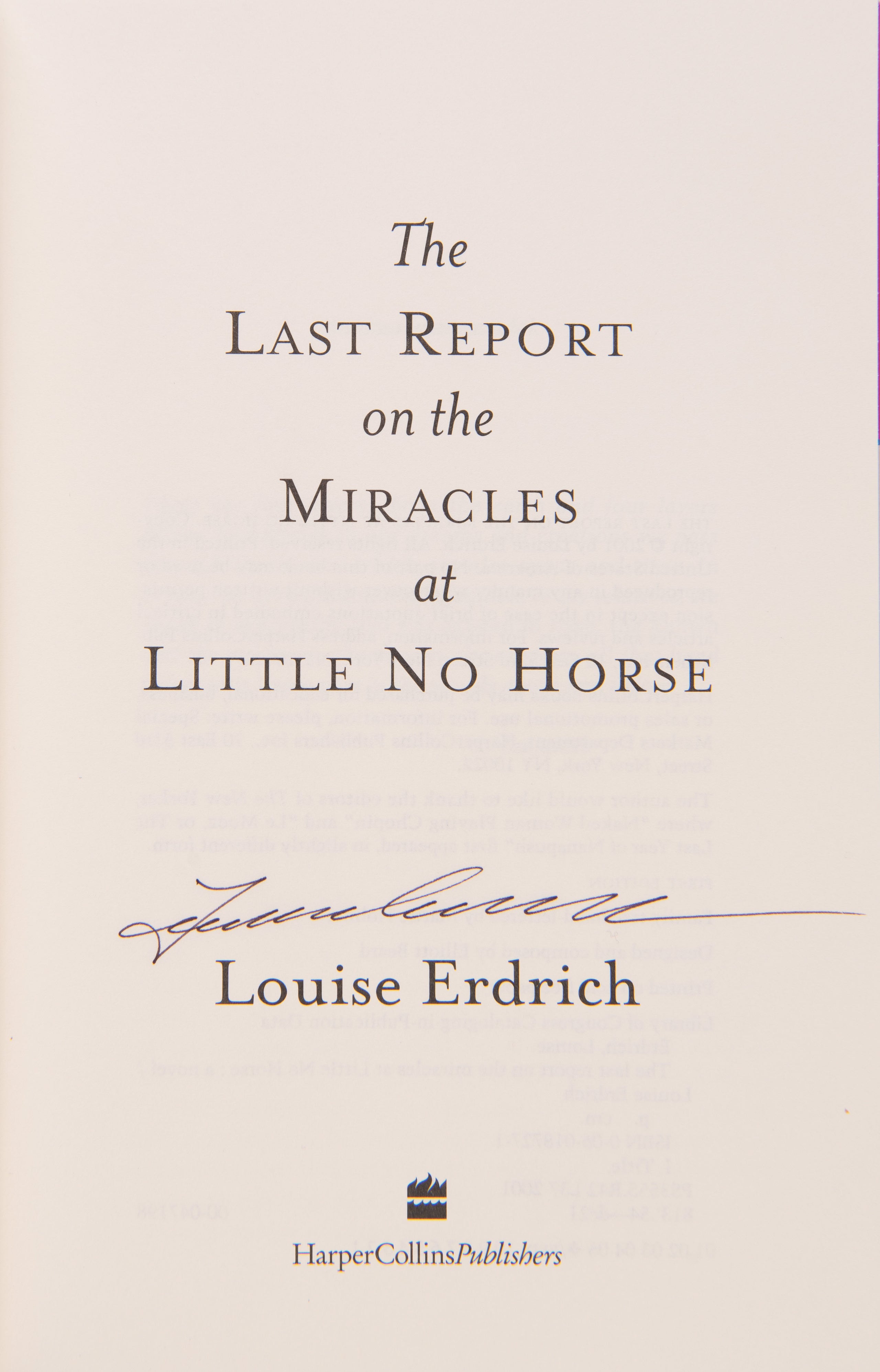 The Last Report on the Miracles at Little No Horse.
