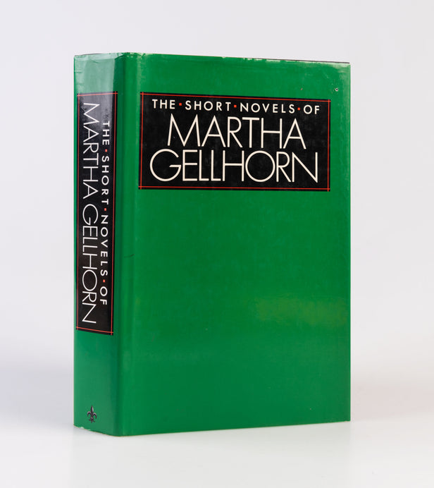 The Short Novels of Martha Gellhorn.