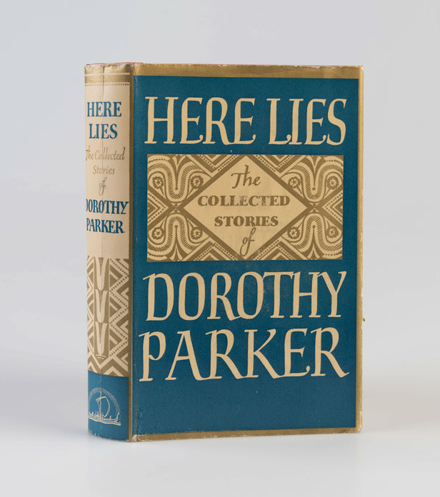 Here Lies. The Collected Short Stories of Dorothy Parker.