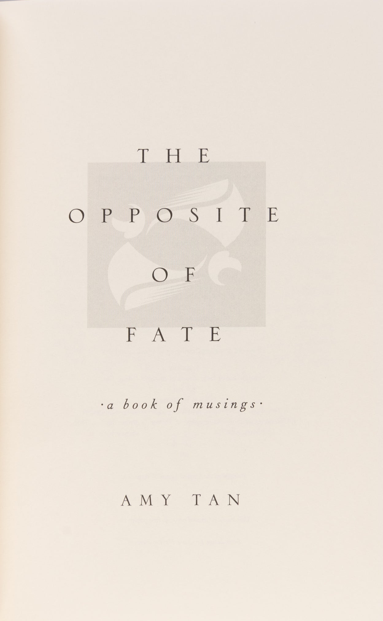 The Opposite of Fate.