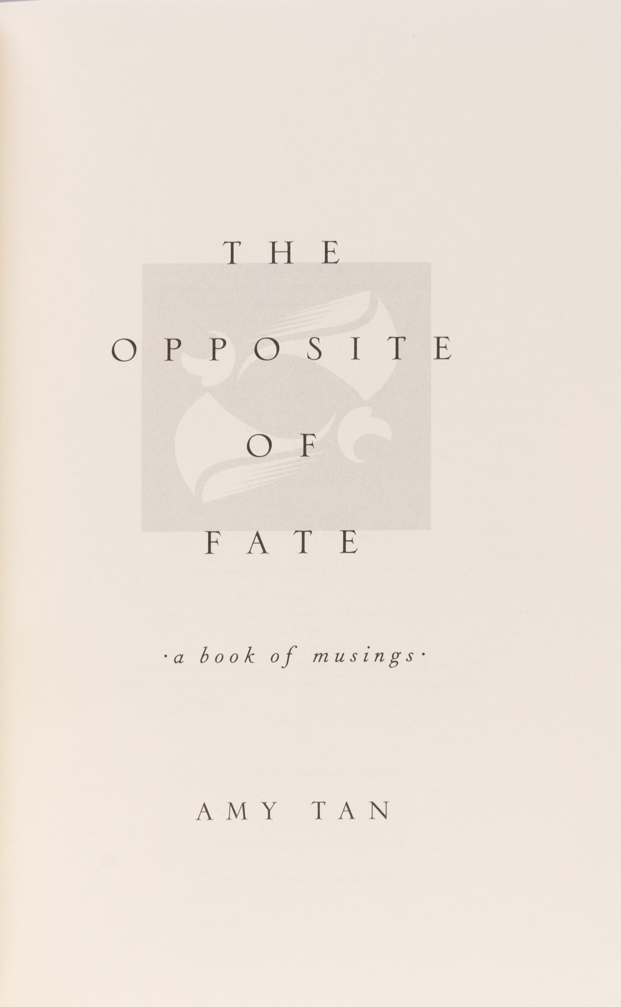 The Opposite of Fate.