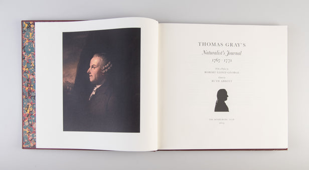 Thomas Gray's Naturalist's Journal 1767-1771 With a Preface by Robert Lloyd George Edited by Ruth Abbot