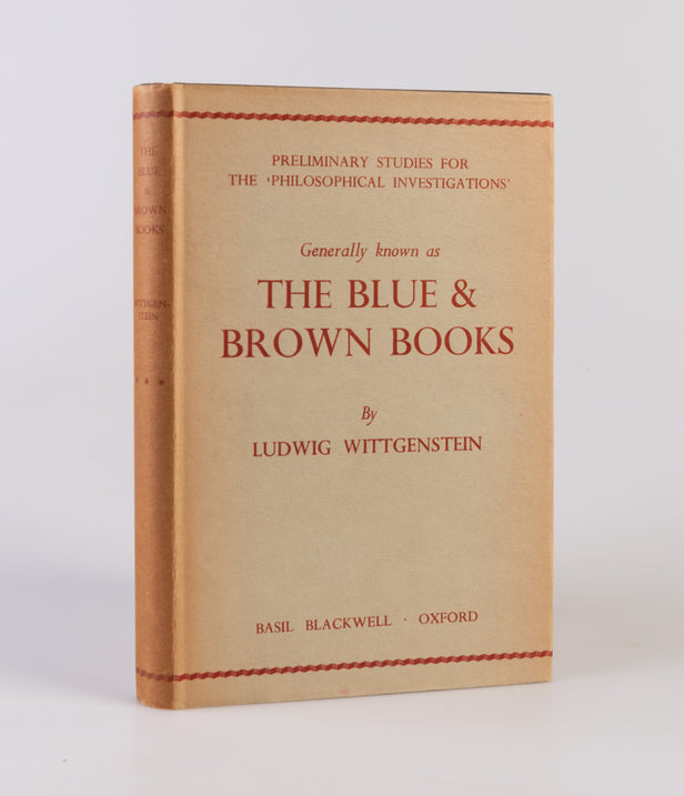 The Blue and Brown Books. Preliminary Studies for the 'Philosophical Investigations'. Generally known as The Blue and Brown Books.