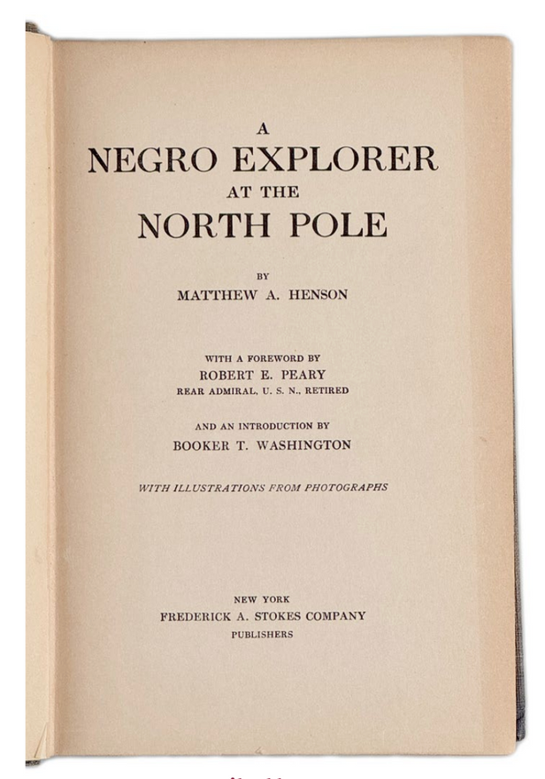 A Negro Explorer at the North Pole.