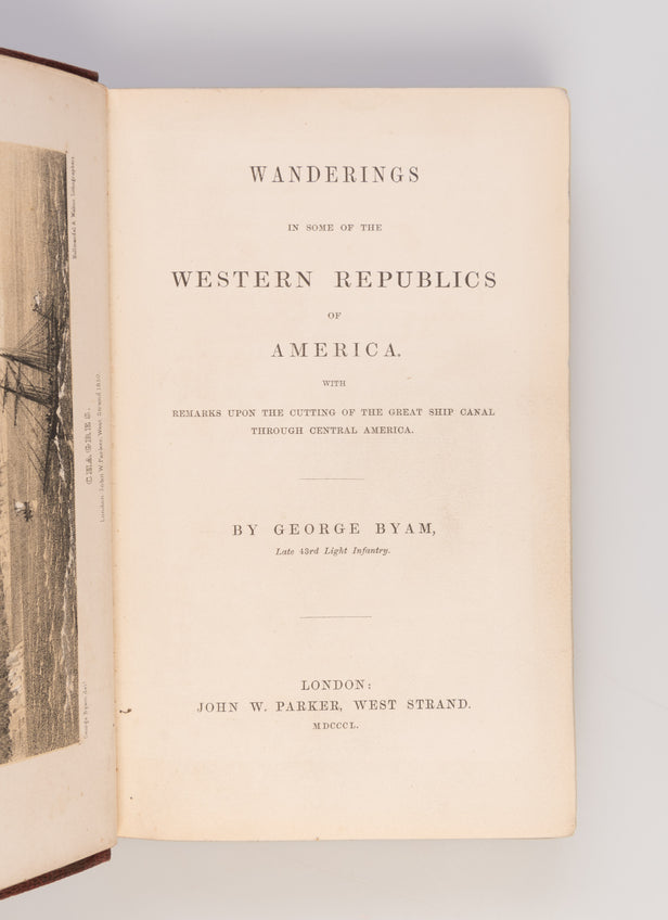 Wanderings in some of the Western Republics of America.