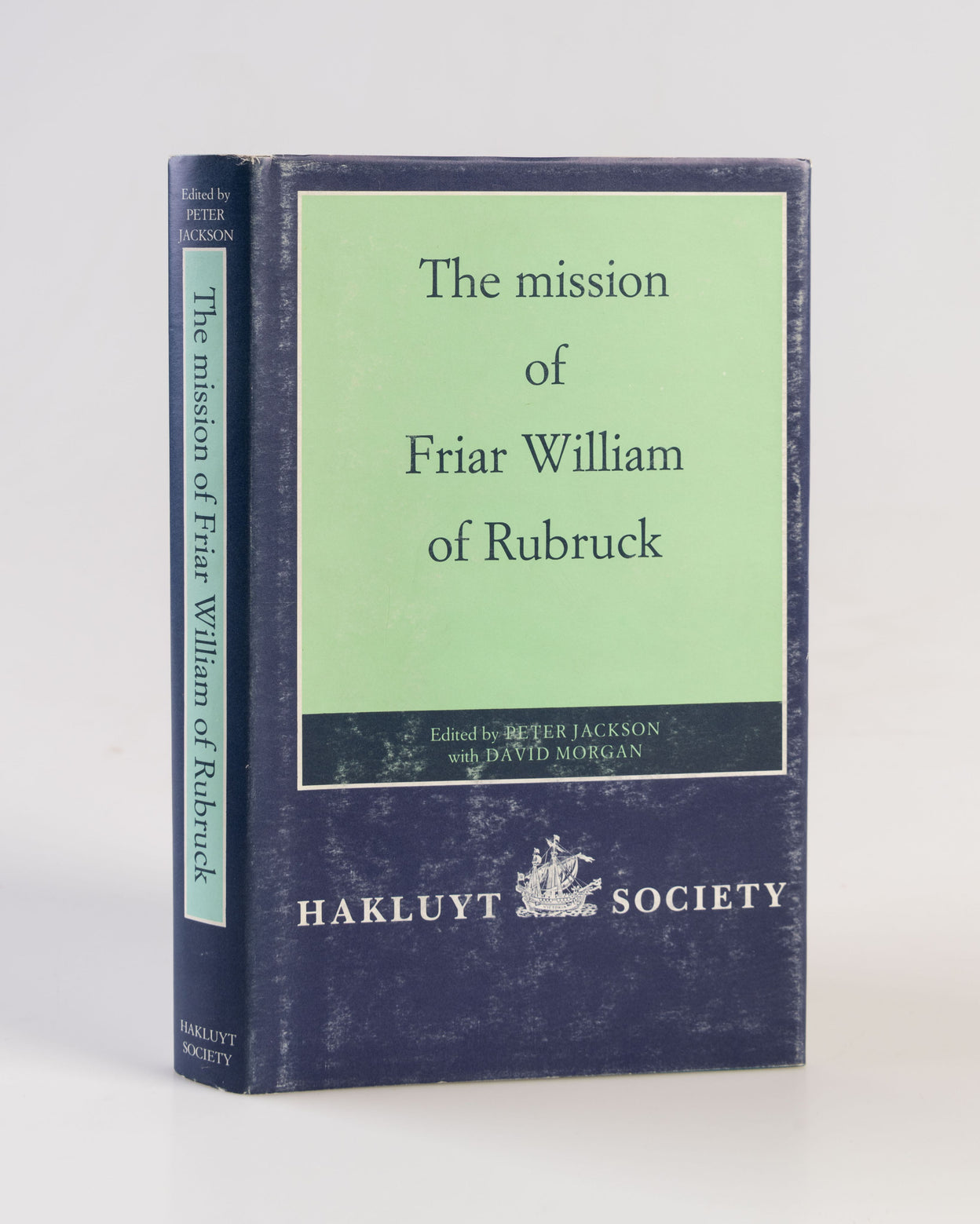 The Mission of Friar William of Rubruck.