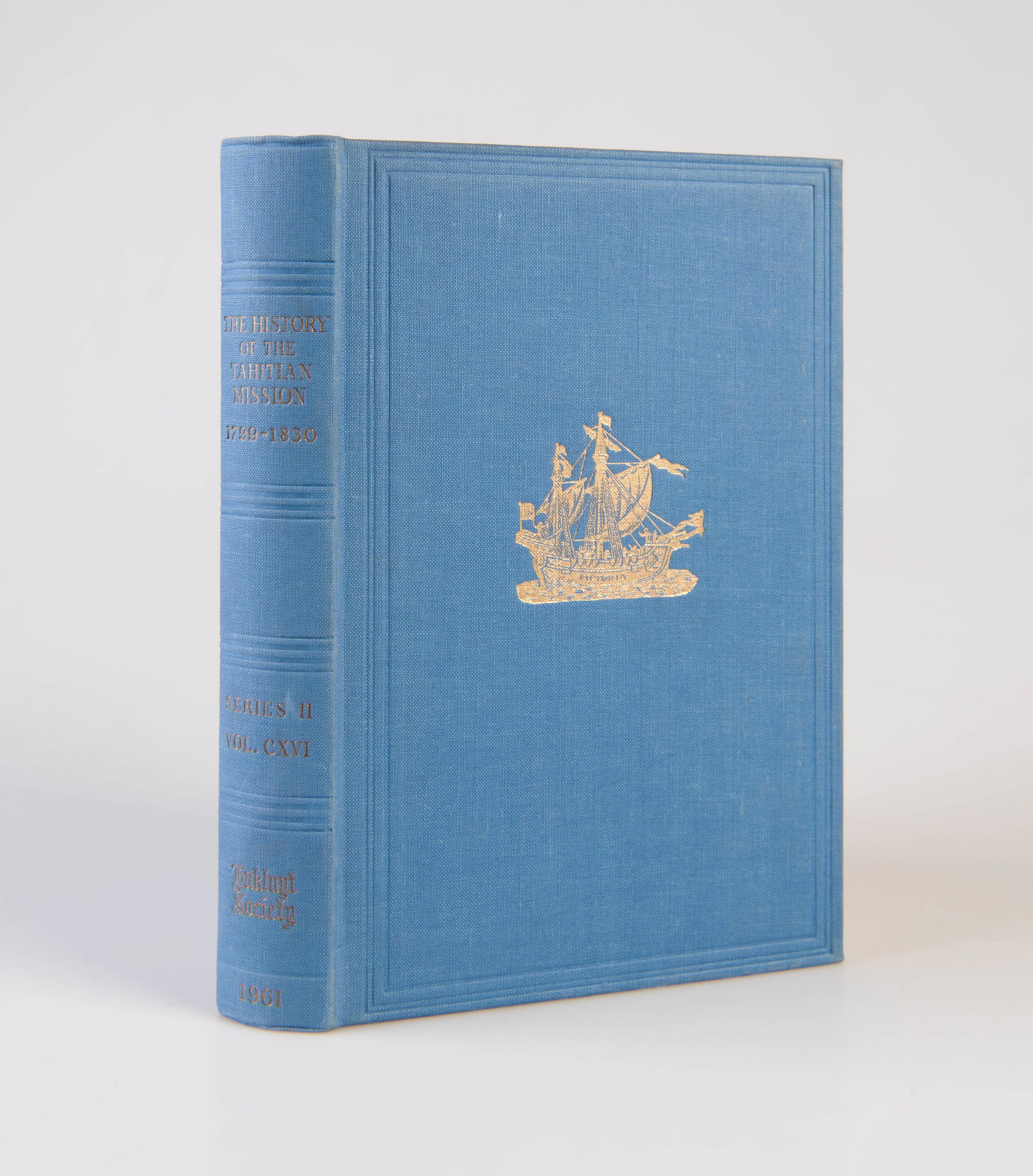 The History of the Tahitian Mission 1799-1830.