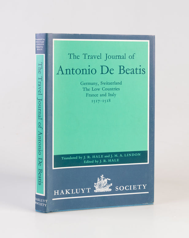 The Travel Journal of Antonio de Beatis.